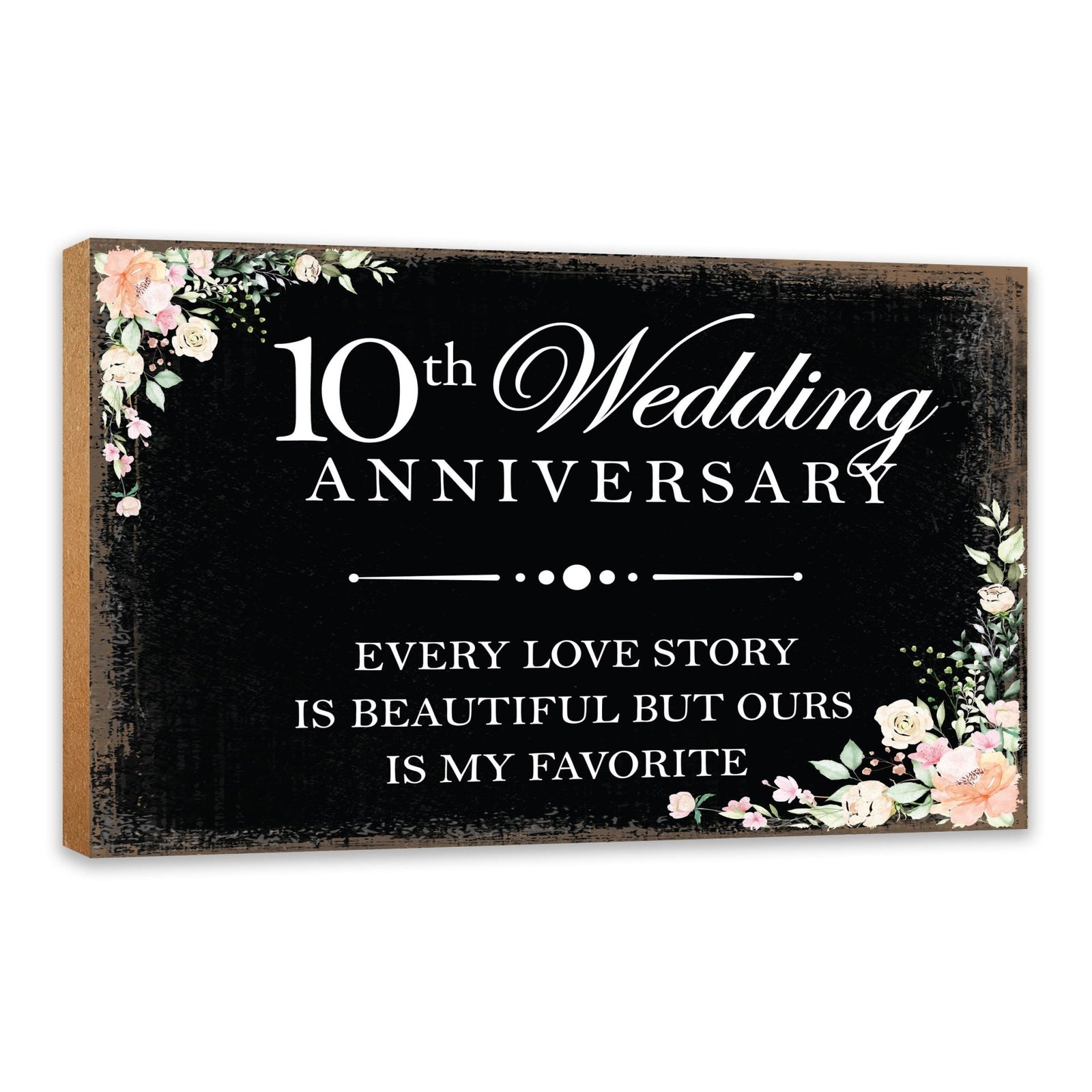 10th Wedding Anniversary Unique Shelf Decor and Tabletop Signs Gifts for Couples - Every Love Story - LifeSong Milestones