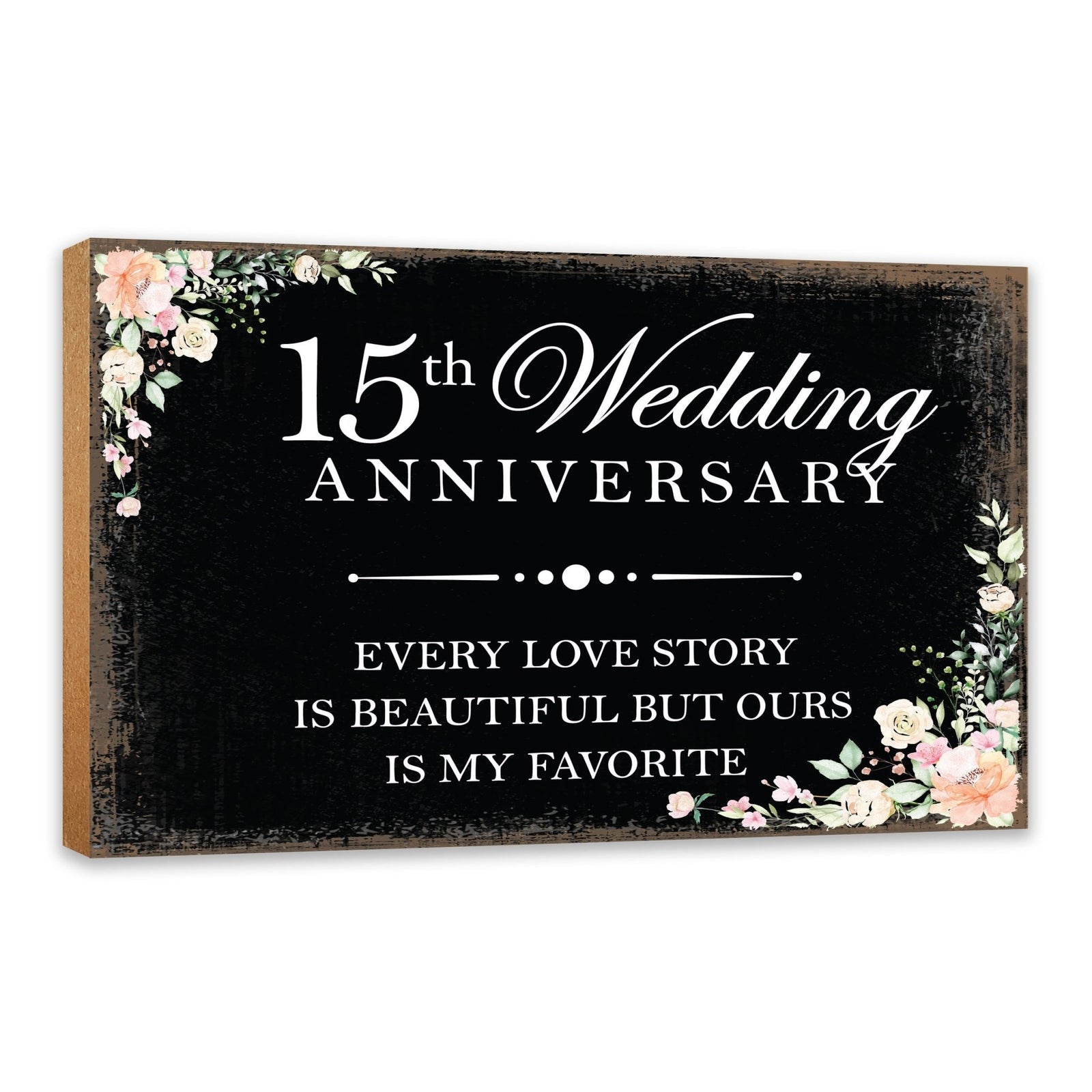 15th Wedding Anniversary Unique Shelf Decor and Tabletop Signs Gift for Couples - Every Love Story - LifeSong Milestones