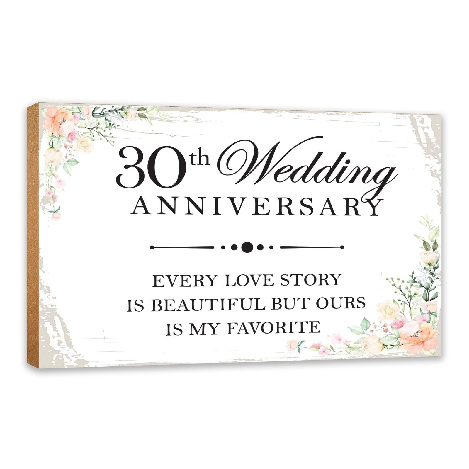 30th Wedding Anniversary Unique Shelf Decor and Tabletop Signs Gift for Couples - Every Love Story - LifeSong Milestones