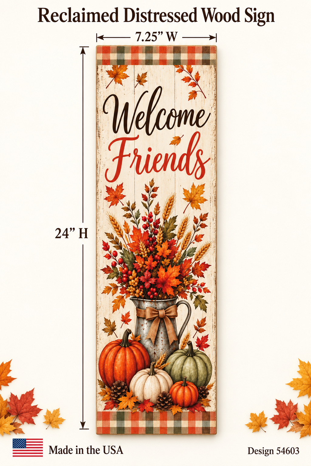 Vertical Welcome Friends fall pallet wood sign with a galvanized harvest pitcher, pumpkins, pinecones, and plaid borders, 7.25 x 24 inches