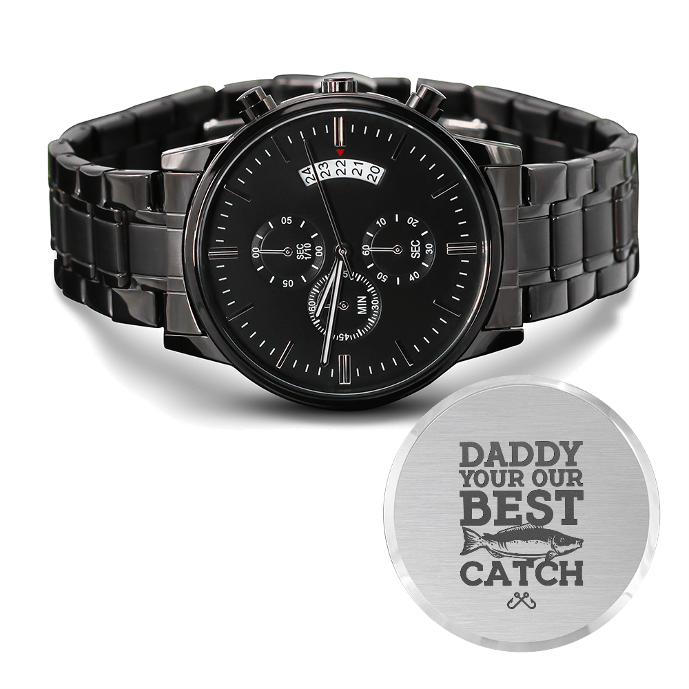 Engraved Chronograph Watch for Dad – 'Daddy Your Best Catch' Gift for Father's Day, Birthday or Christmas - LifeSong Milestones