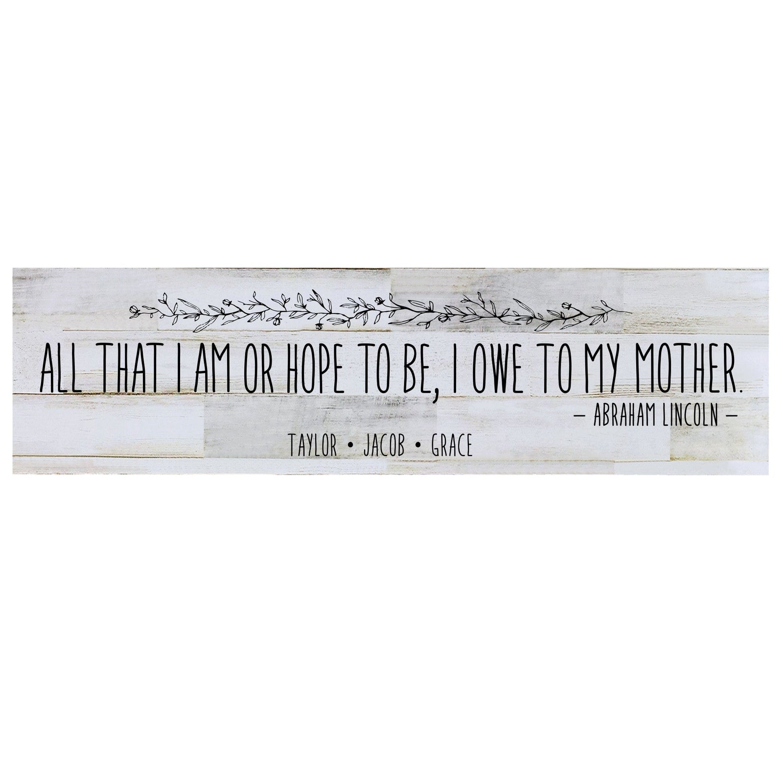 Personalized Mother's Day Barn Wood Sign Gift - All That I Am - LifeSong Milestones