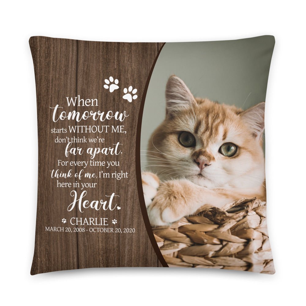 Personalized Pet Memorial Printed Throw Pillow - When Tomorrow Starts Without Me - LifeSong Milestones