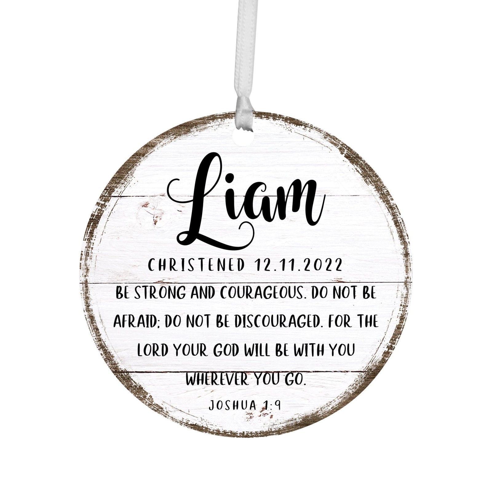 Personalized Wooden Christening Ornament - Be Strong & Courageous - LifeSong Milestones