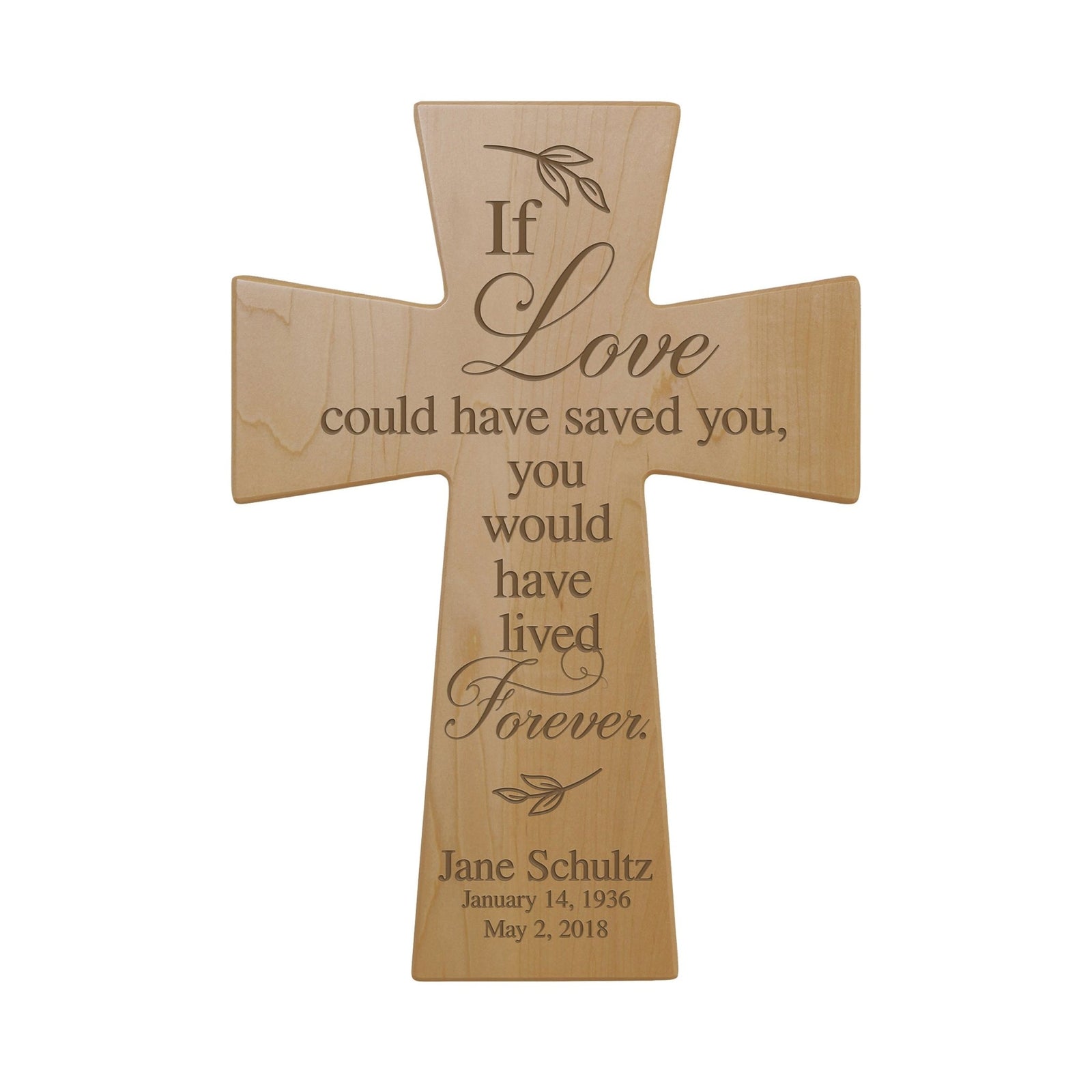 Personalized Wooden Memorial Wall Cross - If Love Could - LifeSong Milestones