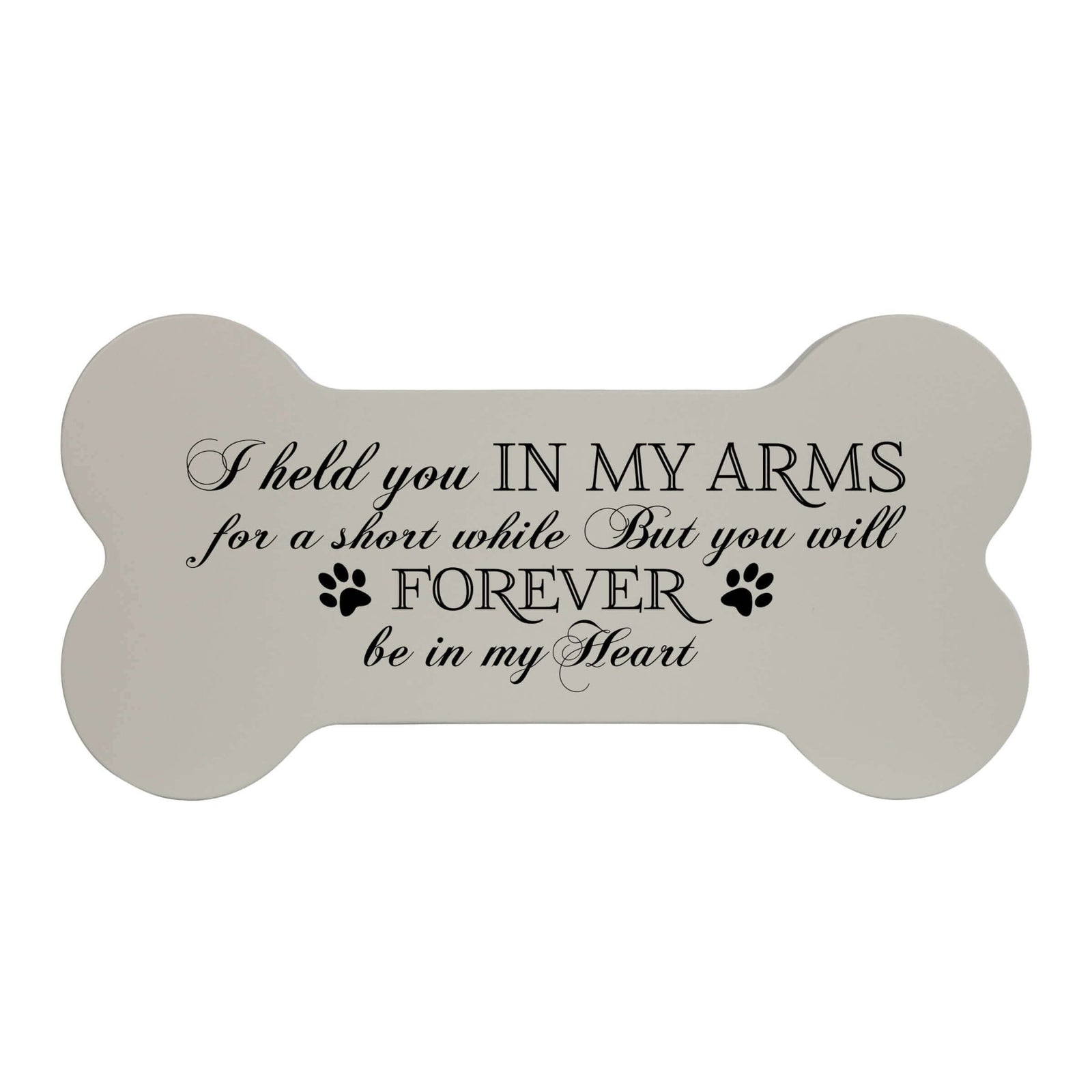 Pet Memorial Dog Bone Cremation Urn for Dog - I Held You In My Arms - LifeSong Milestones