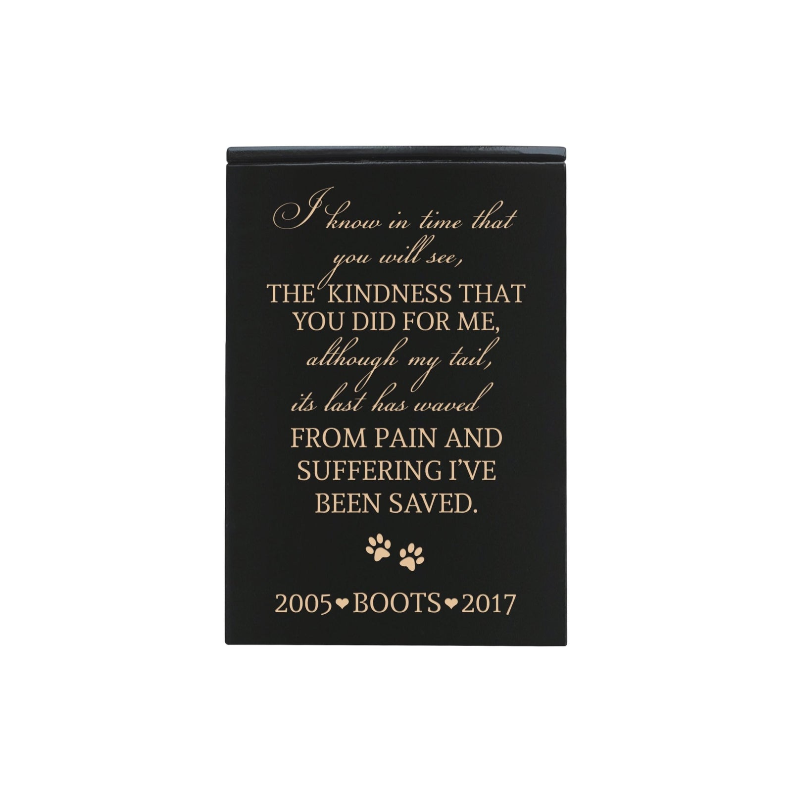 Pet Memorial Keepsake Cremation Urn Box For Dog or Cat - I Know In Time - LifeSong Milestones