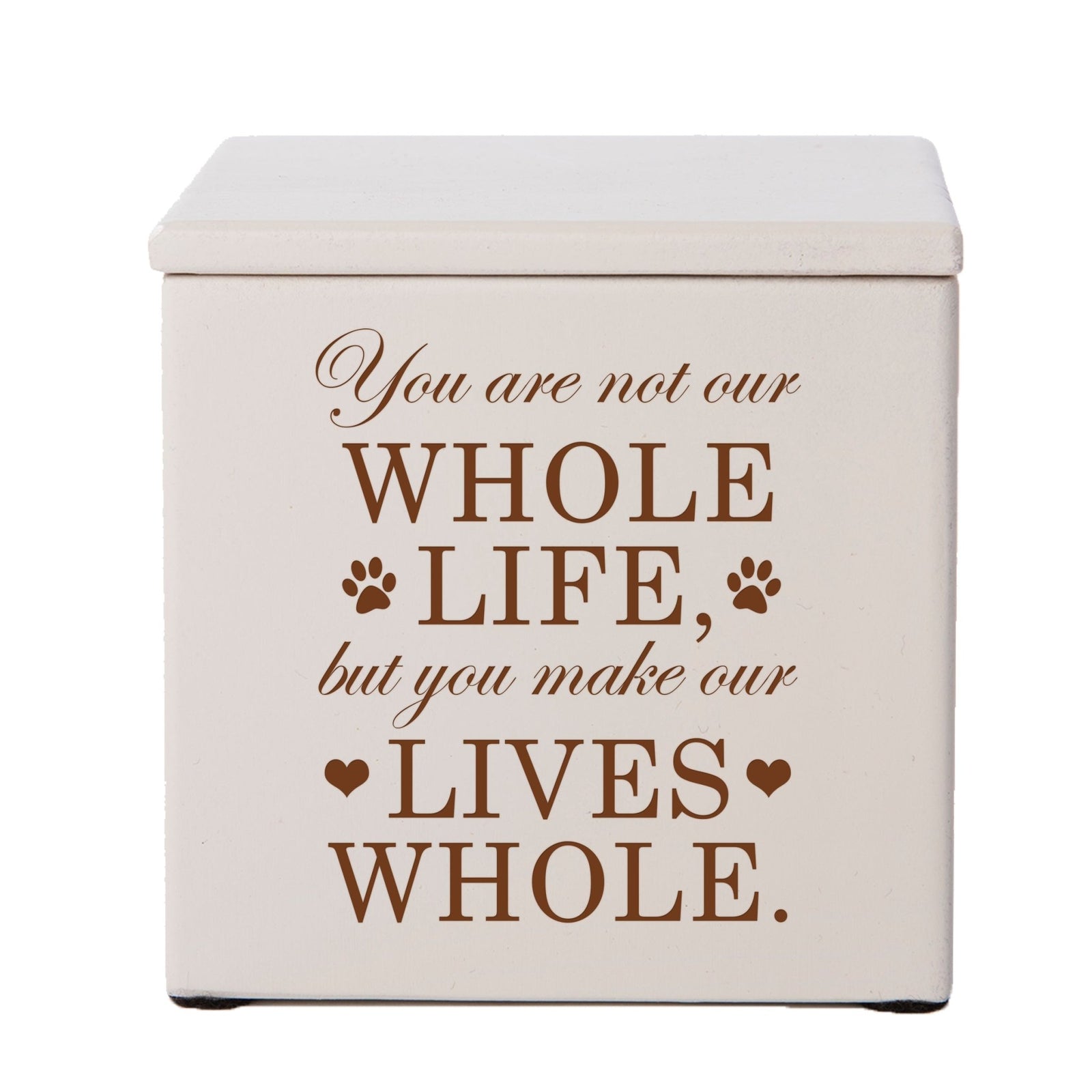 Pet Memorial Keepsake Cremation Urn Box for Dog or Cat - You Are Not Our Whole Life - LifeSong Milestones