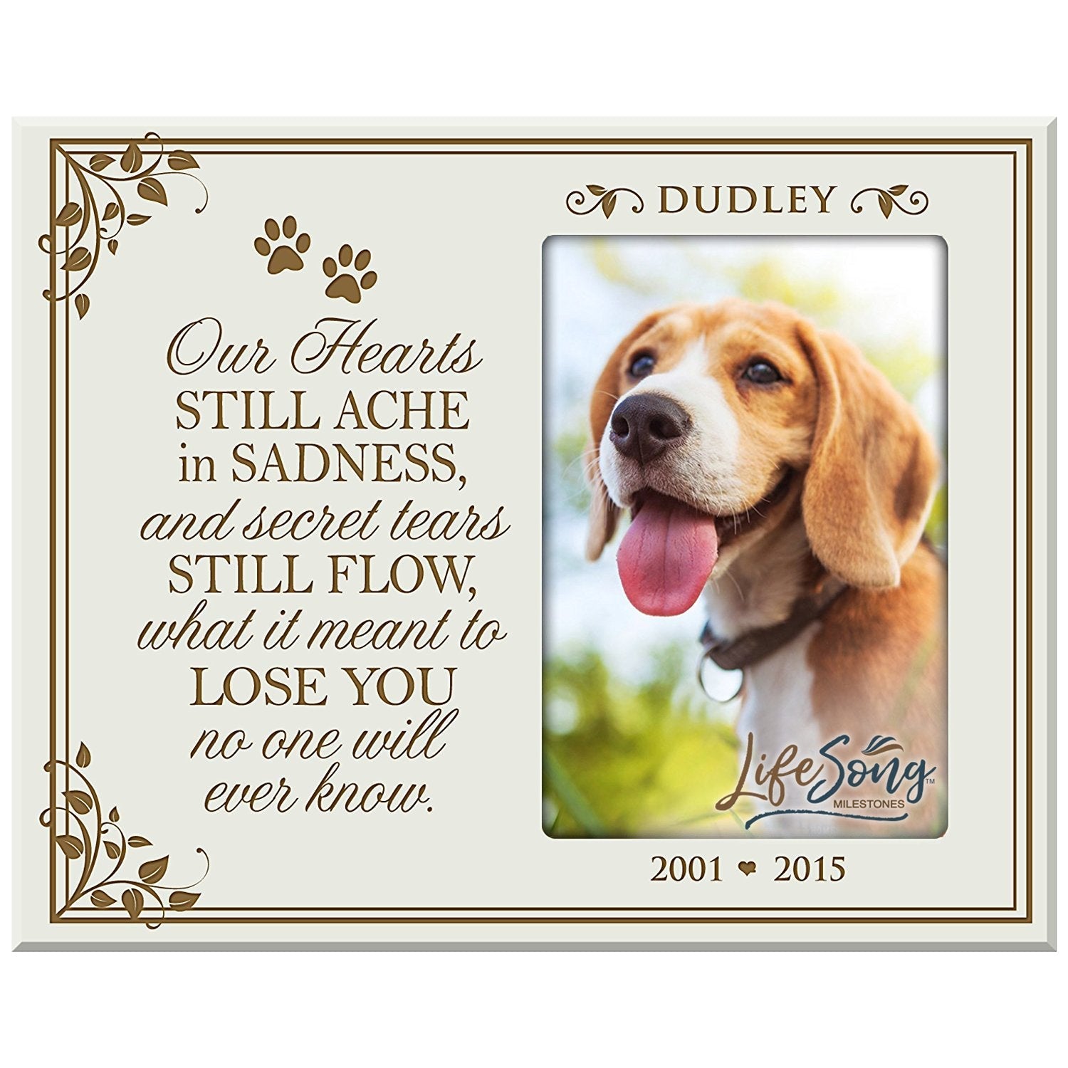 Pet Memorial Picture Frame - Our Hearts Still Ache - LifeSong Milestones