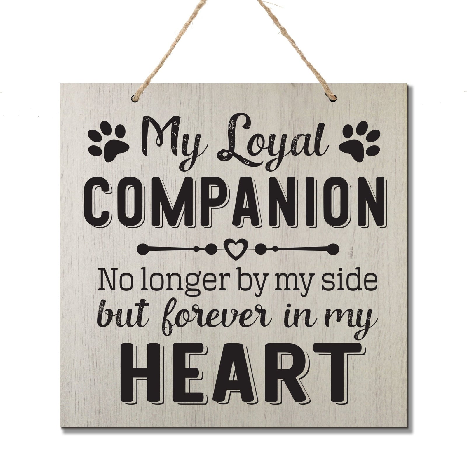 Pet Memorial Rope Sign Décor - My Loyal Companion - LifeSong Milestones