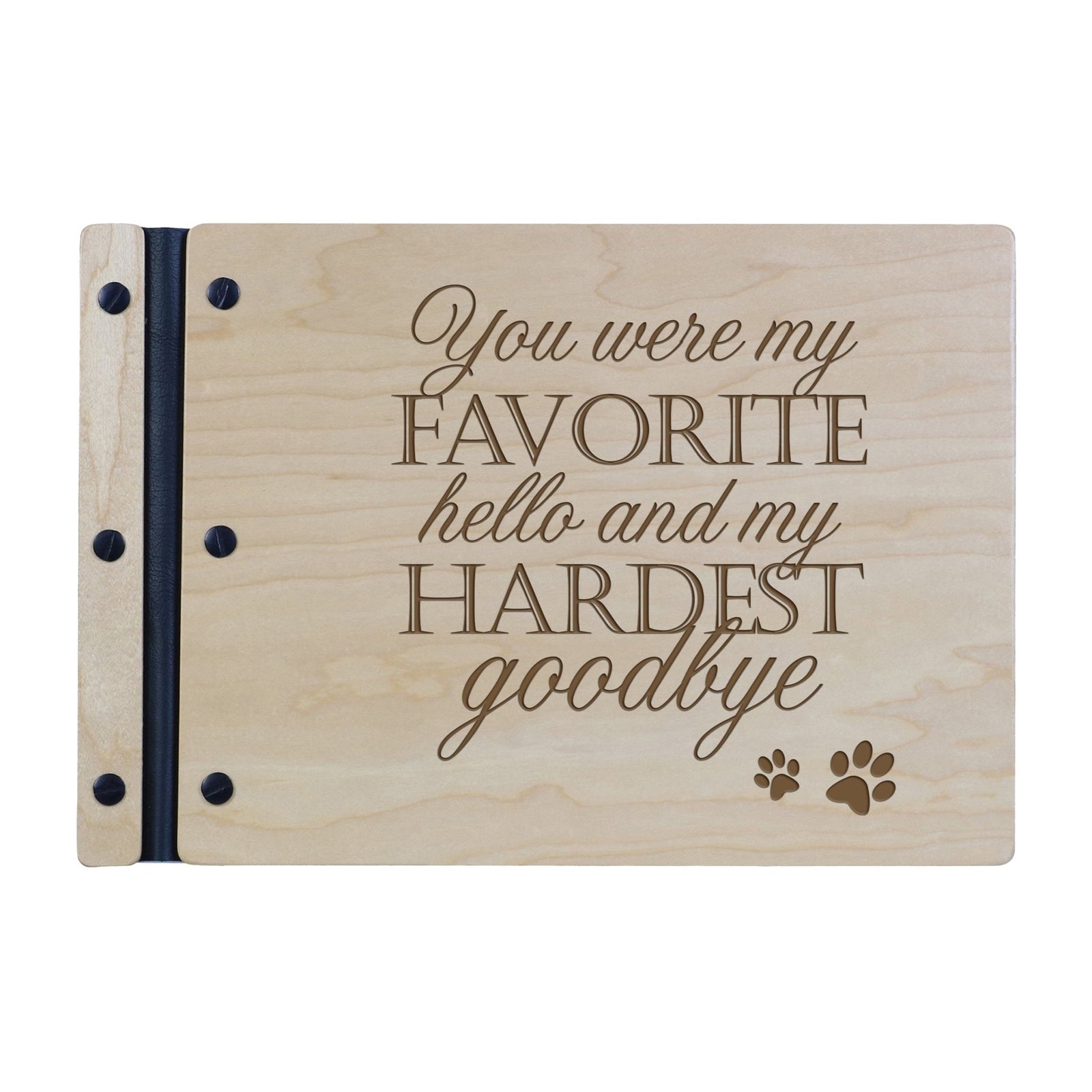 Pet Memorial Scrapbook - You Were My Favorite Hello - LifeSong Milestones