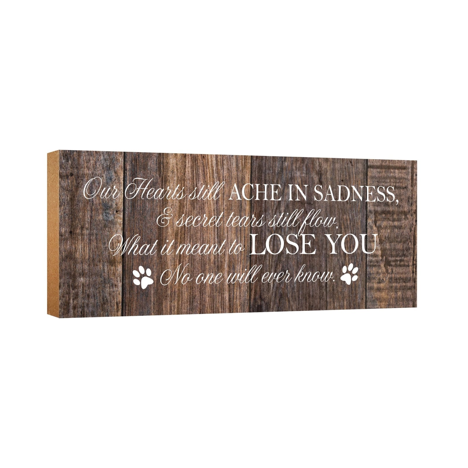 Pet Memorial shelf decor Plaque Décor - Our Hearts Still Ache - LifeSong Milestones