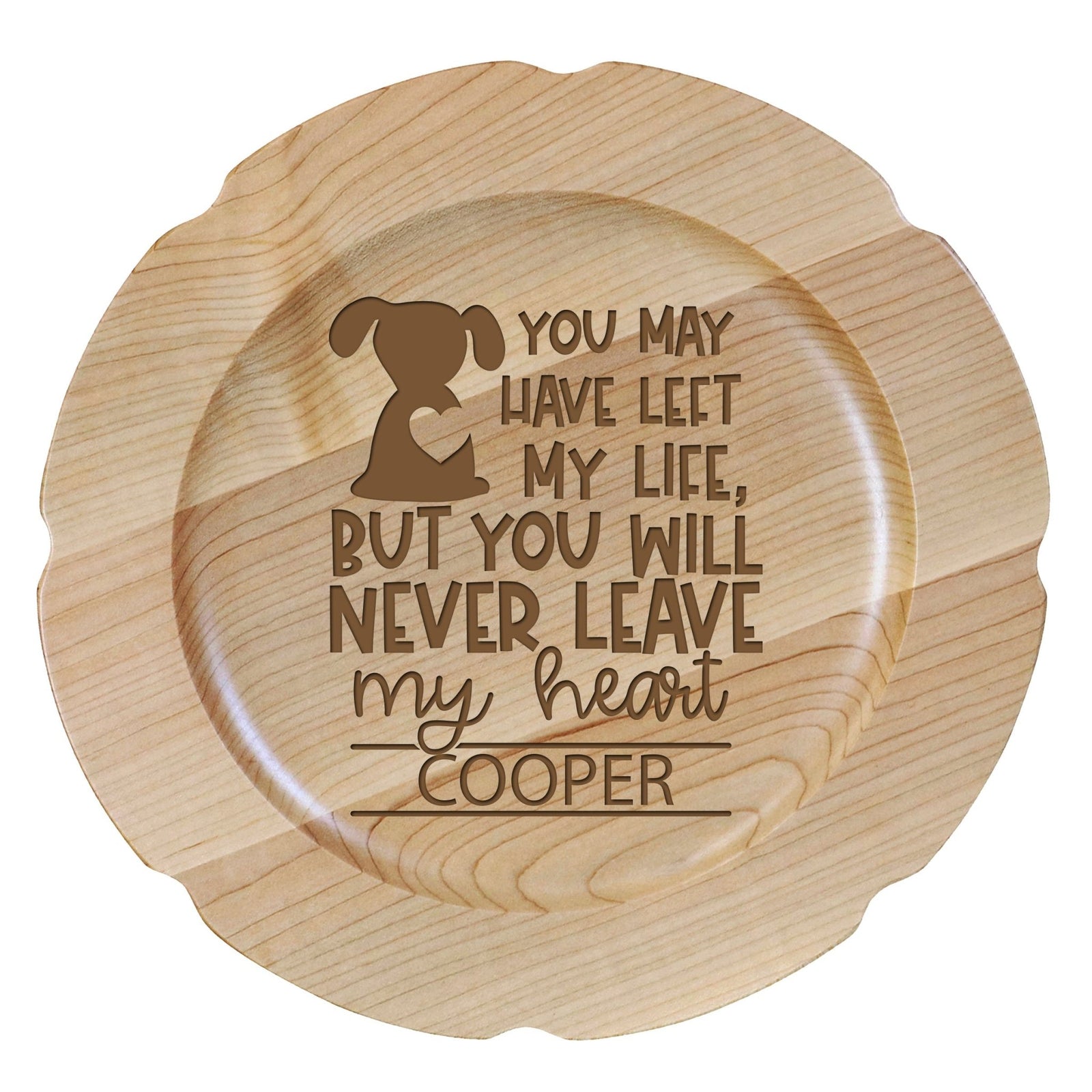 Pet Memorial Wooden Plate Décor - You May Have Left (Dog) - LifeSong Milestones