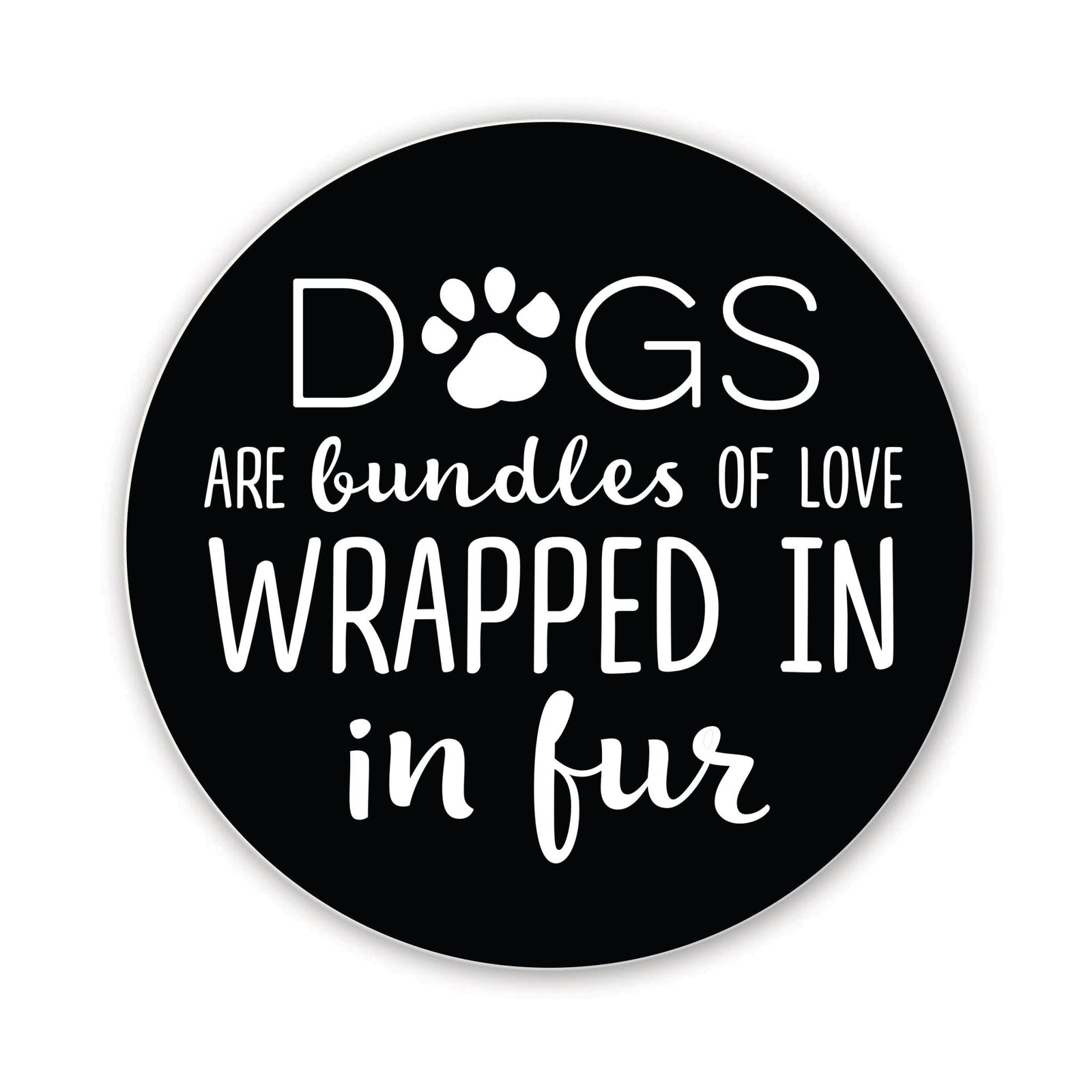 Refrigerator Magnet Perfect Gift Idea For Pet Owners - Dogs Are Bundles Of Love - LifeSong Milestones