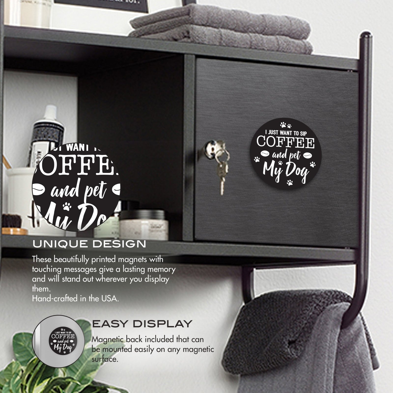 Refrigerator Magnet Perfect Gift Idea For Pet Owners - I Just Want To Sip Coffee - LifeSong Milestones