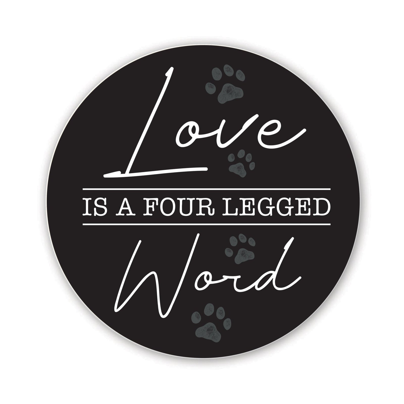 Refrigerator Magnet Perfect Gift Idea For Pet Owners - Love Is Four Legged - LifeSong Milestones