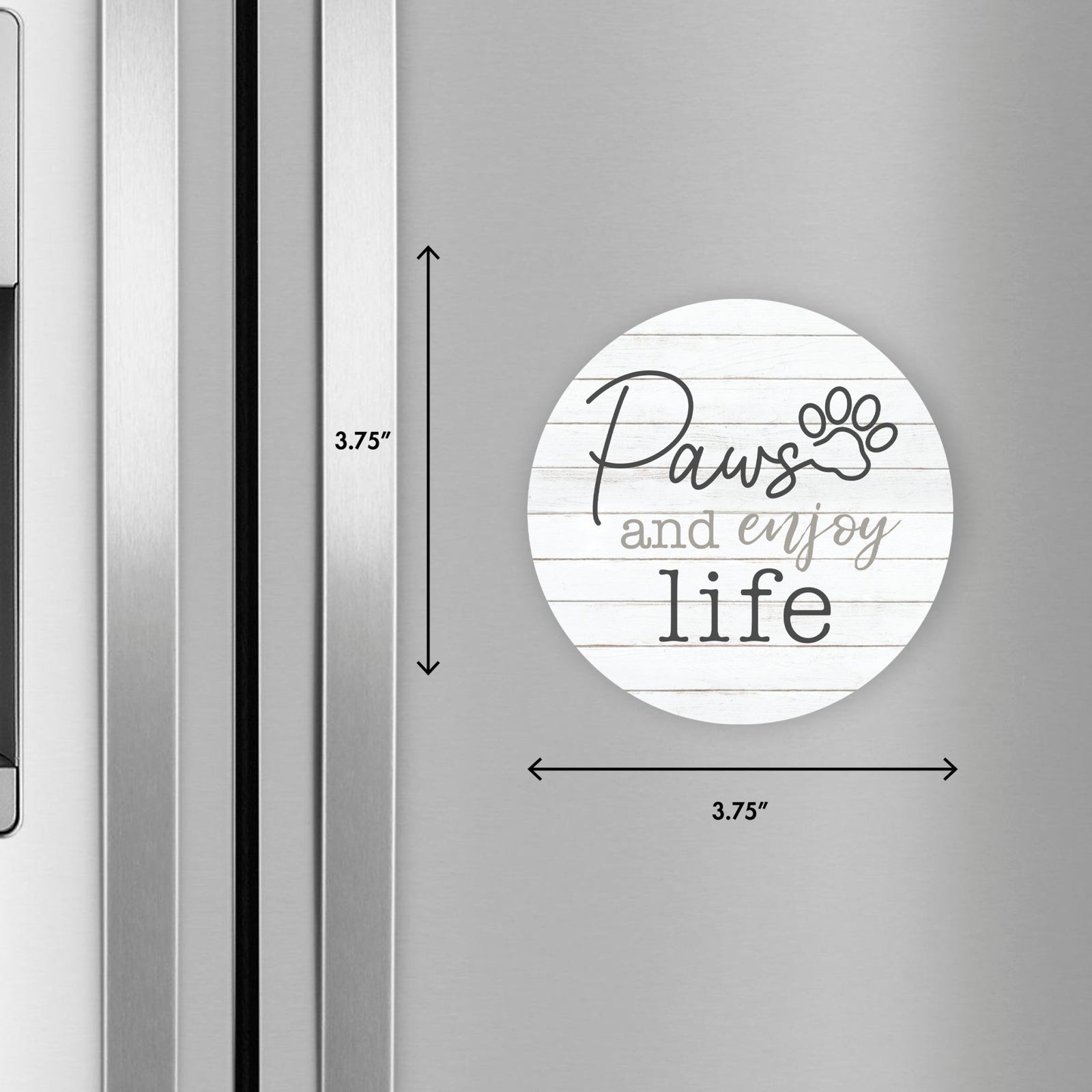 Refrigerator Magnet Perfect Gift Idea For Pet Owners - Paws & Enjoy Life - LifeSong Milestones