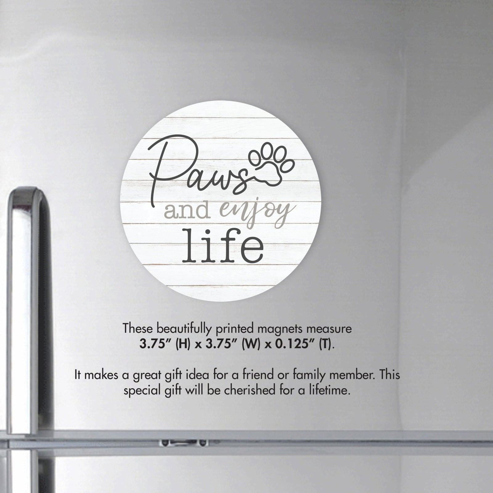 Refrigerator Magnet Perfect Gift Idea For Pet Owners - Paws & Enjoy Life - LifeSong Milestones