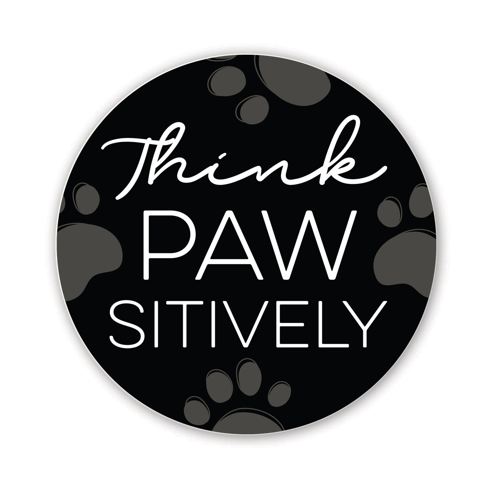 Refrigerator Magnet Perfect Gift Idea For Pet Owners - Think Pawsitively - LifeSong Milestones