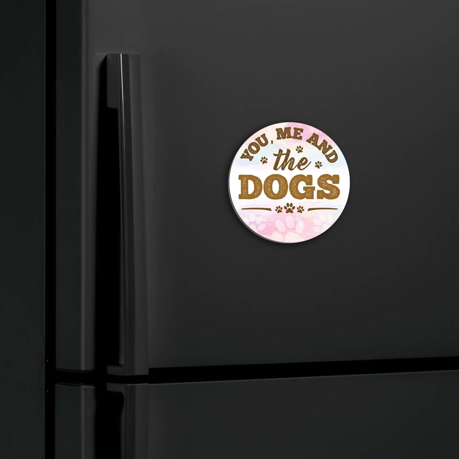 Refrigerator Magnet Perfect Gift Idea For Pet Owners - You Me & The Dogs - LifeSong Milestones