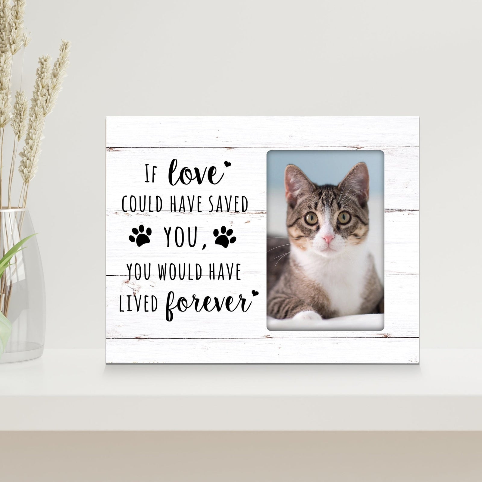 Rustic-Inspired Wooden Pet Memorial Frames That Holds A 4x6in Photo - If Love Could Have Saved You - LifeSong Milestones