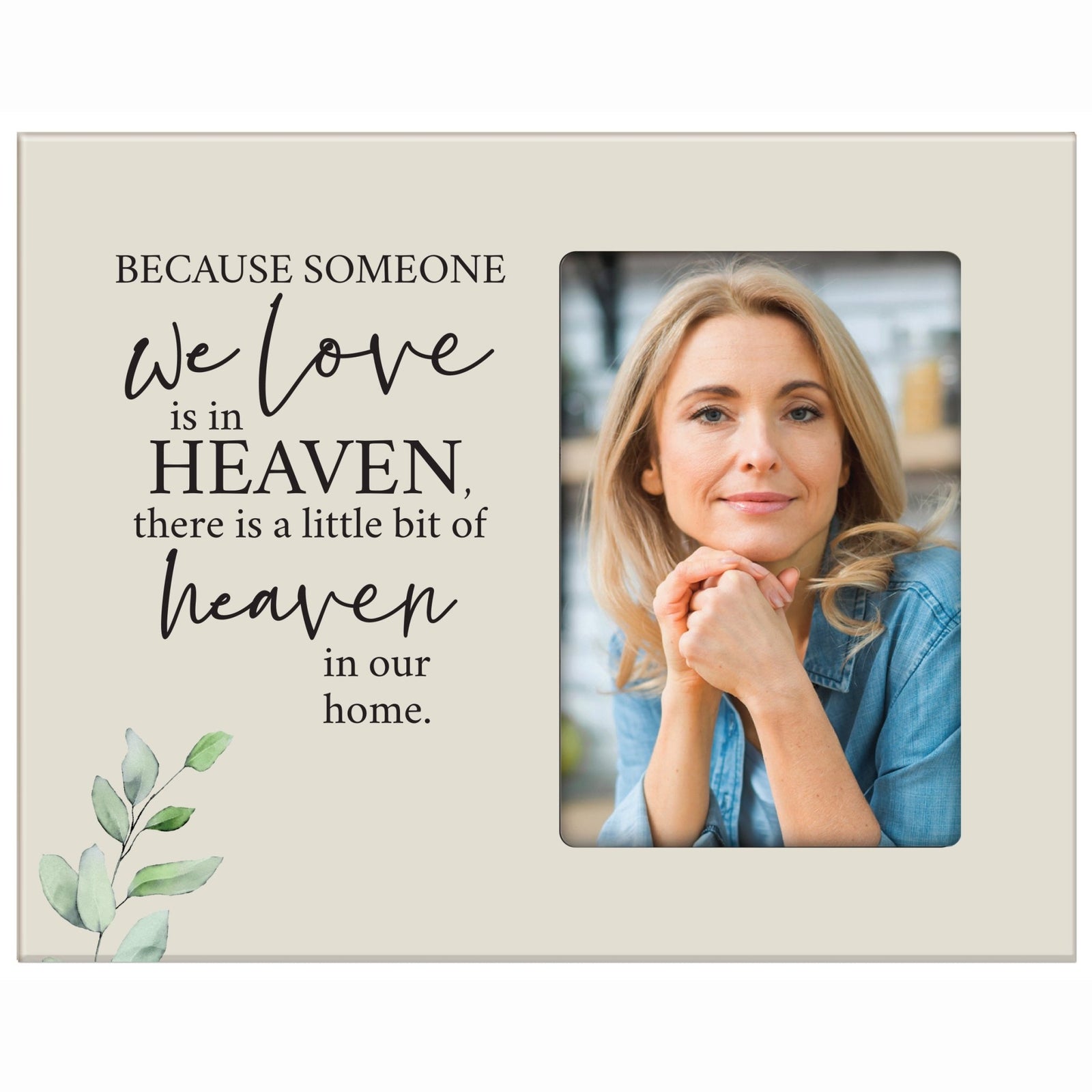 Sentimental Human Memorial Photo Frame Gift Bereavement Gift Idea - Because someone we love - LifeSong Milestones
