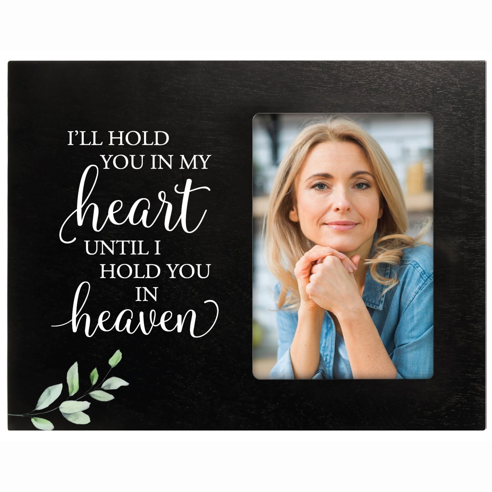 Sentimental Human Memorial Photo Frame Gift Bereavement Gift Idea - I'll hold you - LifeSong Milestones