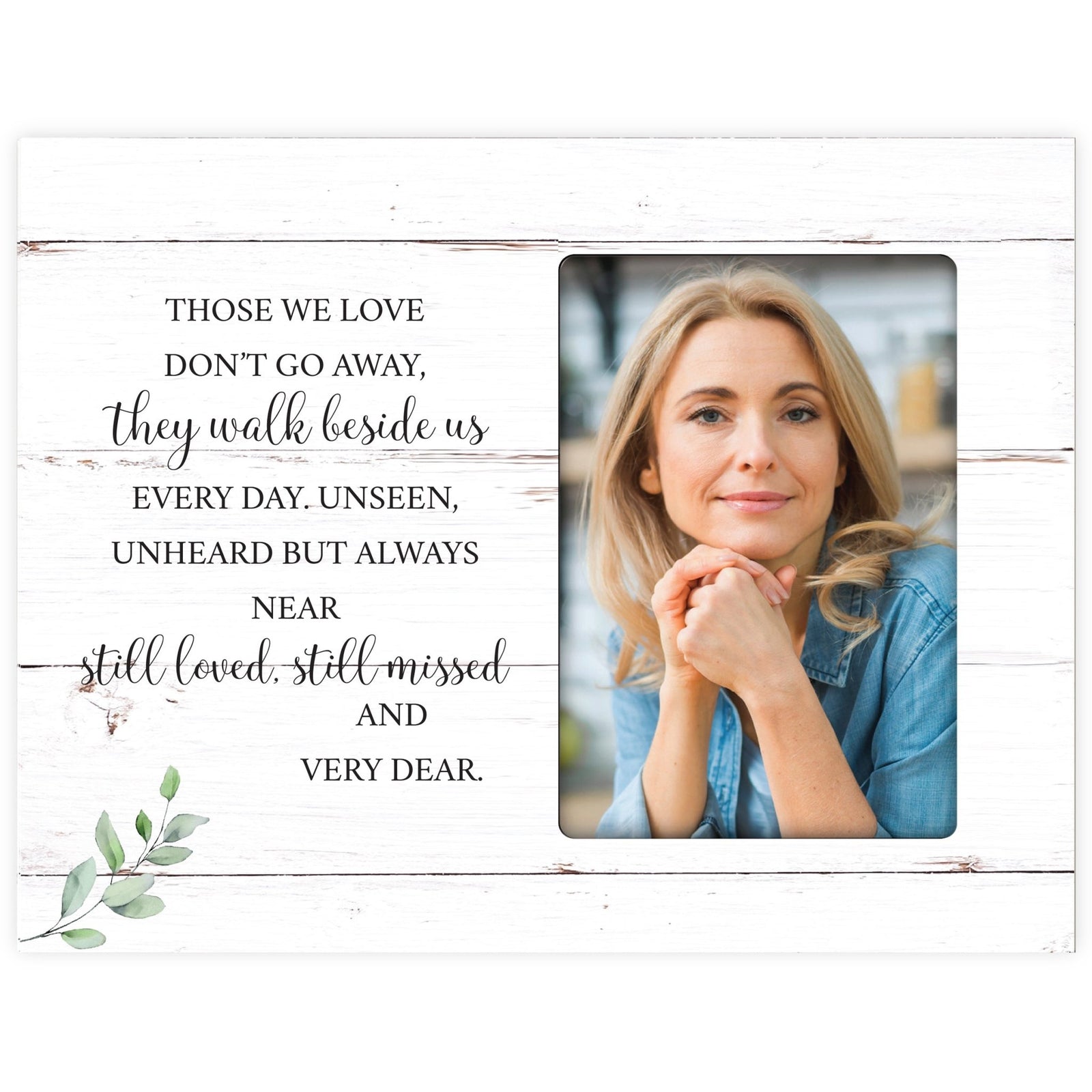 Sentimental Human Memorial Photo Frame Gift Bereavement Gift Idea - Those we love don't go - LifeSong Milestones