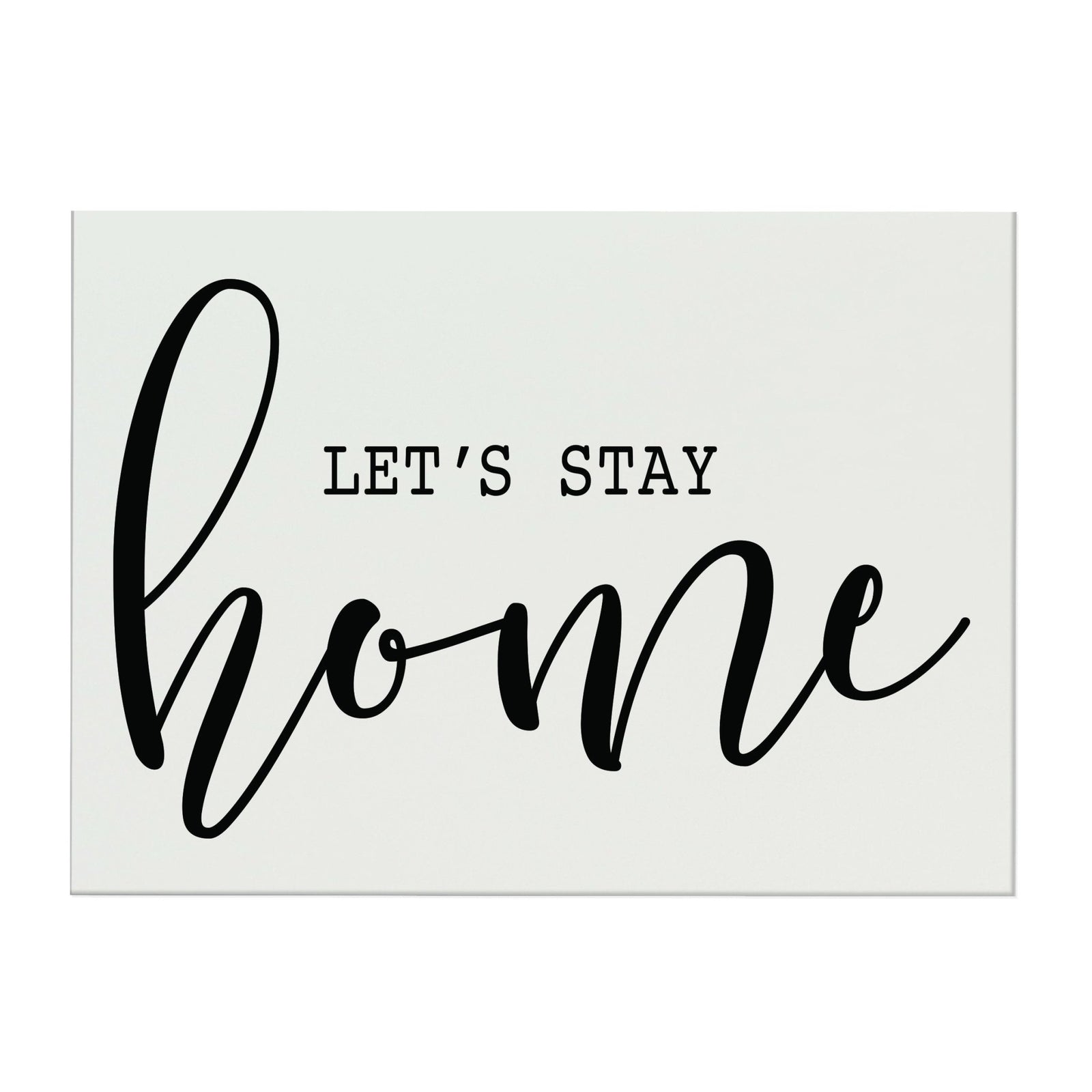 Wall Decor for Home Sign Gift - Let's Stay Home - LifeSong Milestones