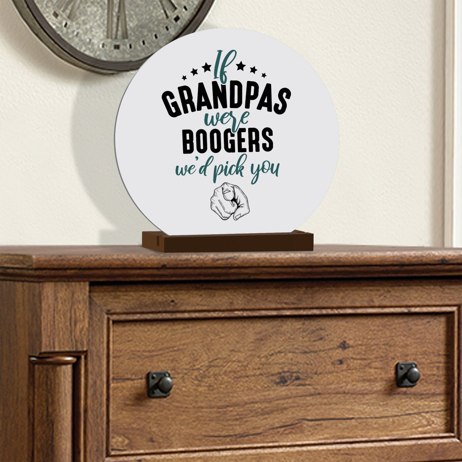 White Round Sign With Wooden Base For Grandparents Gift Ideas - If Grandpas - LifeSong Milestones