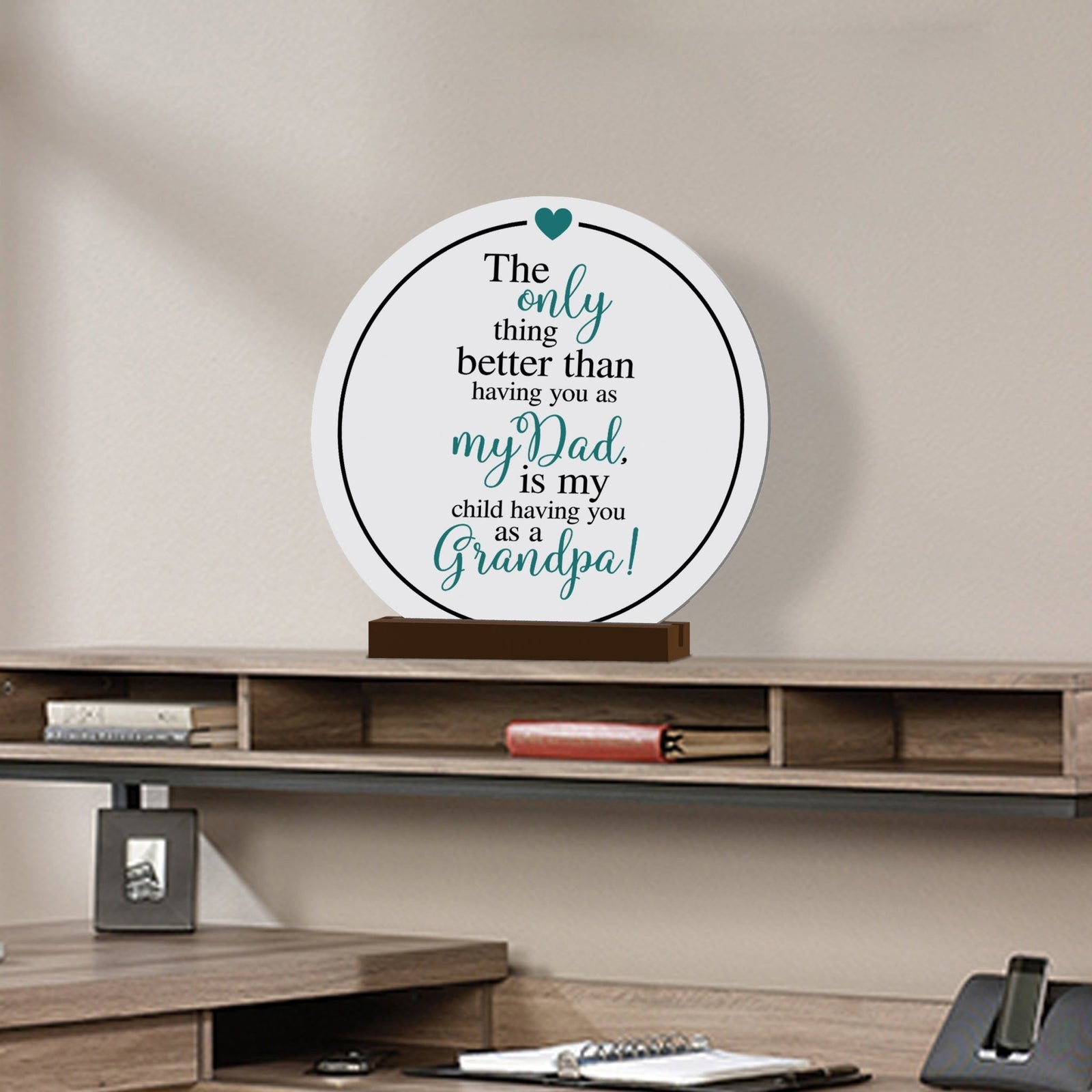 White Round Sign With Wooden Base For Grandparents Gift Ideas - The Only Thing Better - LifeSong Milestones