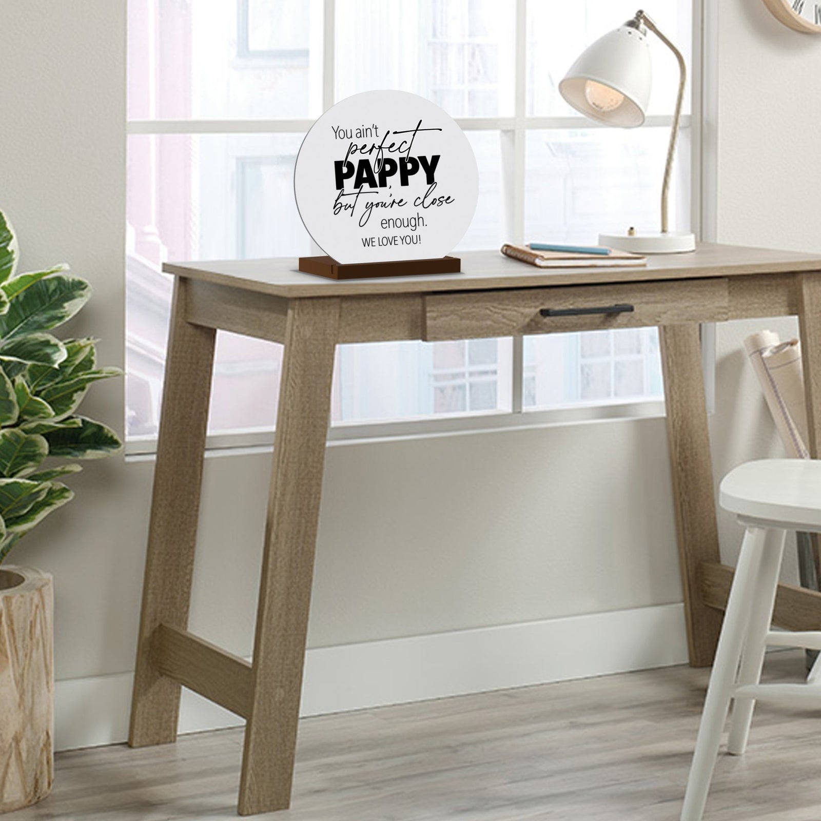 White Round Sign With Wooden Base For Grandparents Gift Ideas - You Ain’t Perfect Pappy - LifeSong Milestones
