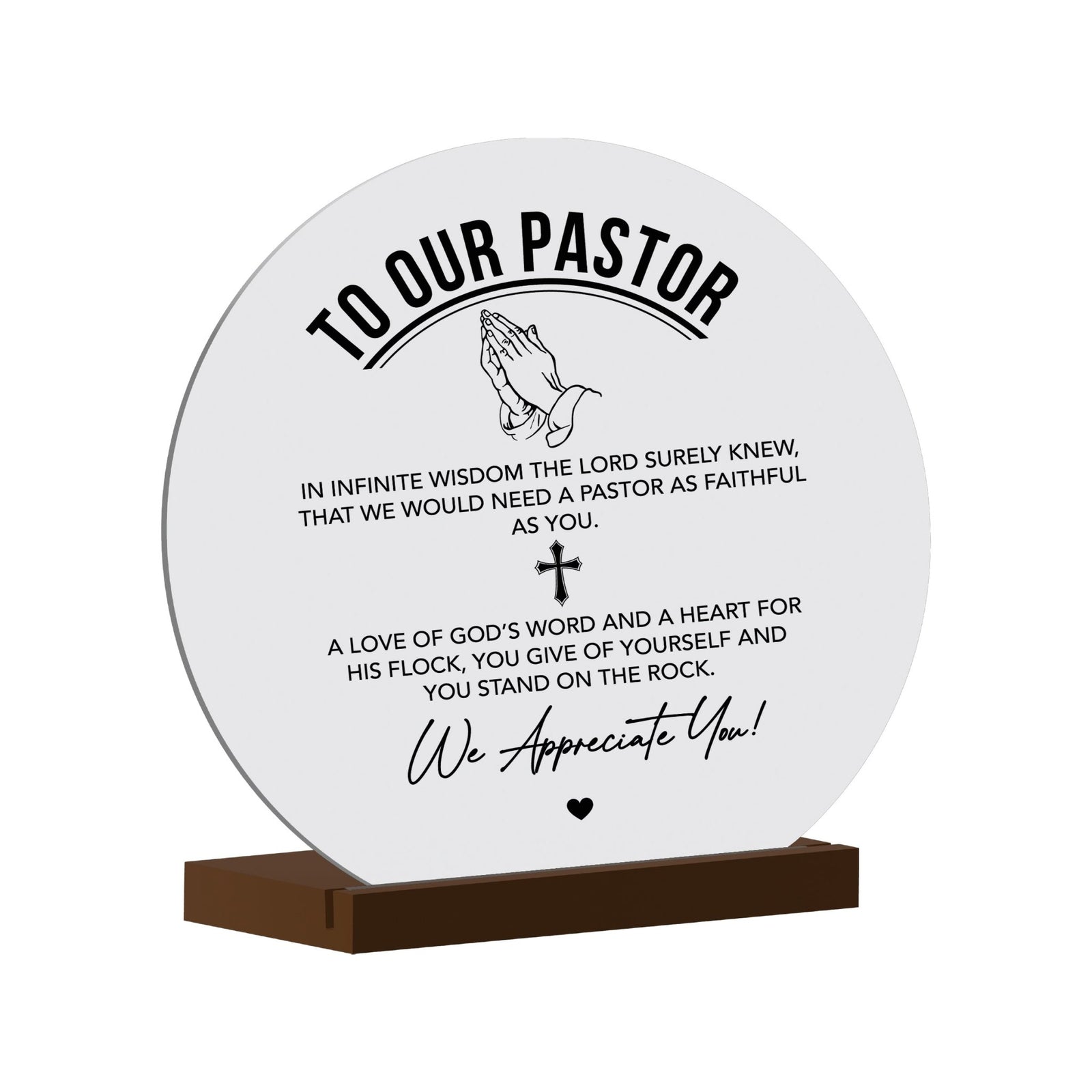 White Round Sign With Wooden Base For Pastors Gift Ideas - To Our Pastor - LifeSong Milestones