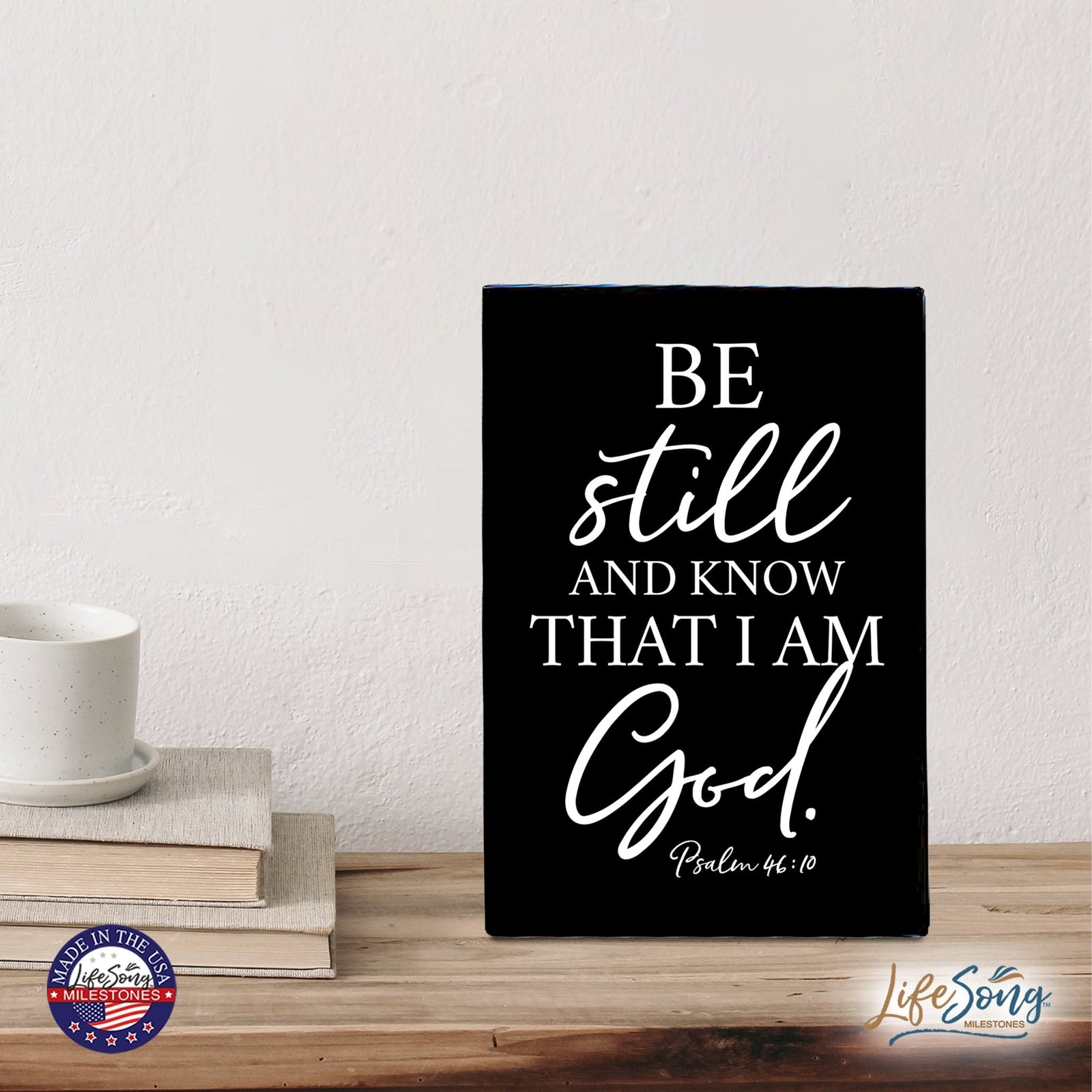 Wood Wall Sign with Inspirational Bible Verse Be Still And Know Table Top Home Office Desk Decoration 5.5x8in - LifeSong Milestones