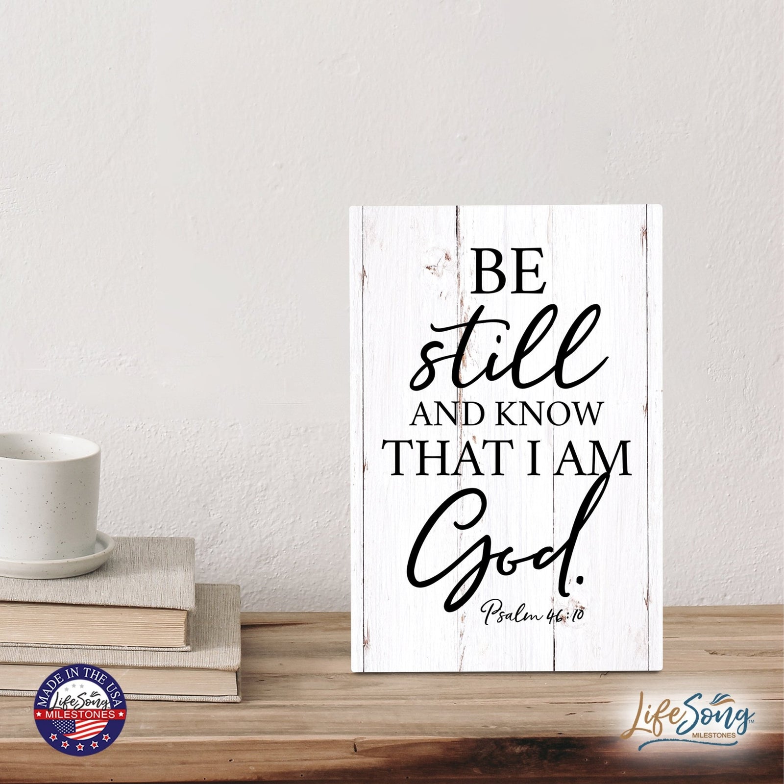 Wood Wall Sign with Inspirational Bible Verse Be Still And Know Table Top Home Office Desk Decoration 5.5x8in - LifeSong Milestones