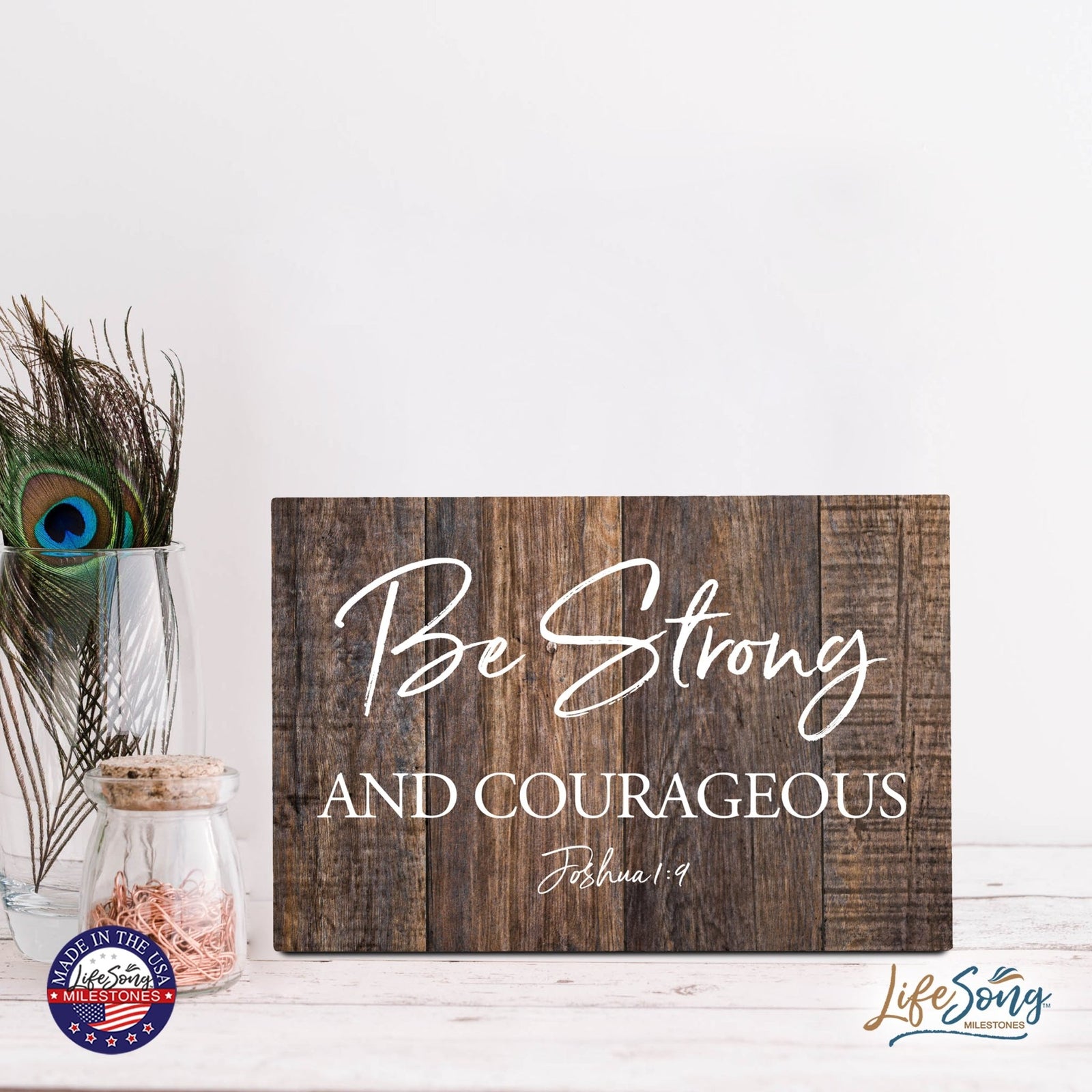 Wood Wall Sign with Inspirational Bible Verse Be Strong & Courageous Table Top Home Office Desk Decoration 5.5x8in - LifeSong Milestones