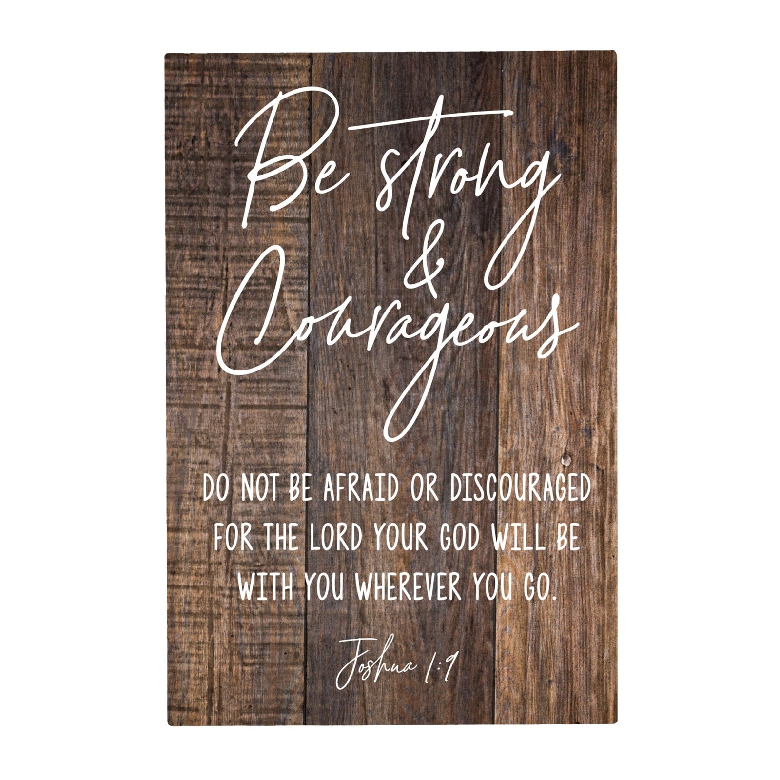 Wood Wall Sign with Inspirational Bible Verse Be Strong & Courageous Table Top Home Office Desk Decoration 5.5x8in - LifeSong Milestones