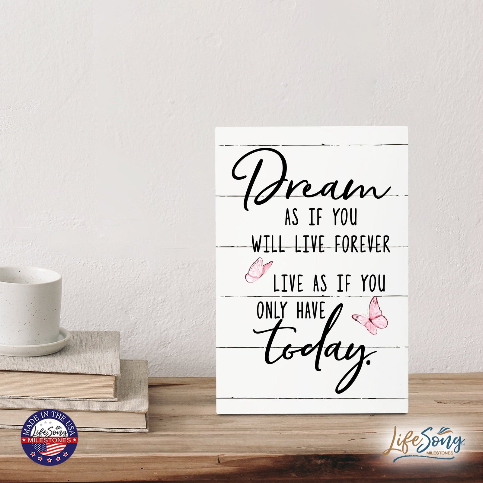 Wood Wall Sign with Inspirational Quote Dream As If You Table Top Home Office Desk Decoration 5.5x8in - LifeSong Milestones