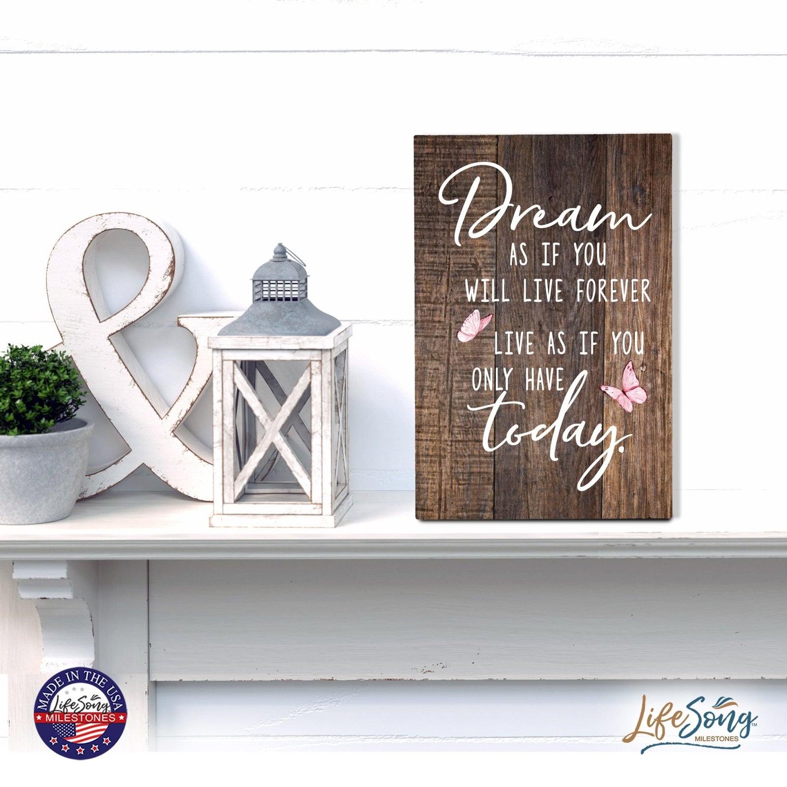 Wood Wall Sign with Inspirational Quote Dream As If You Table Top Home Office Desk Decoration 5.5x8in - LifeSong Milestones