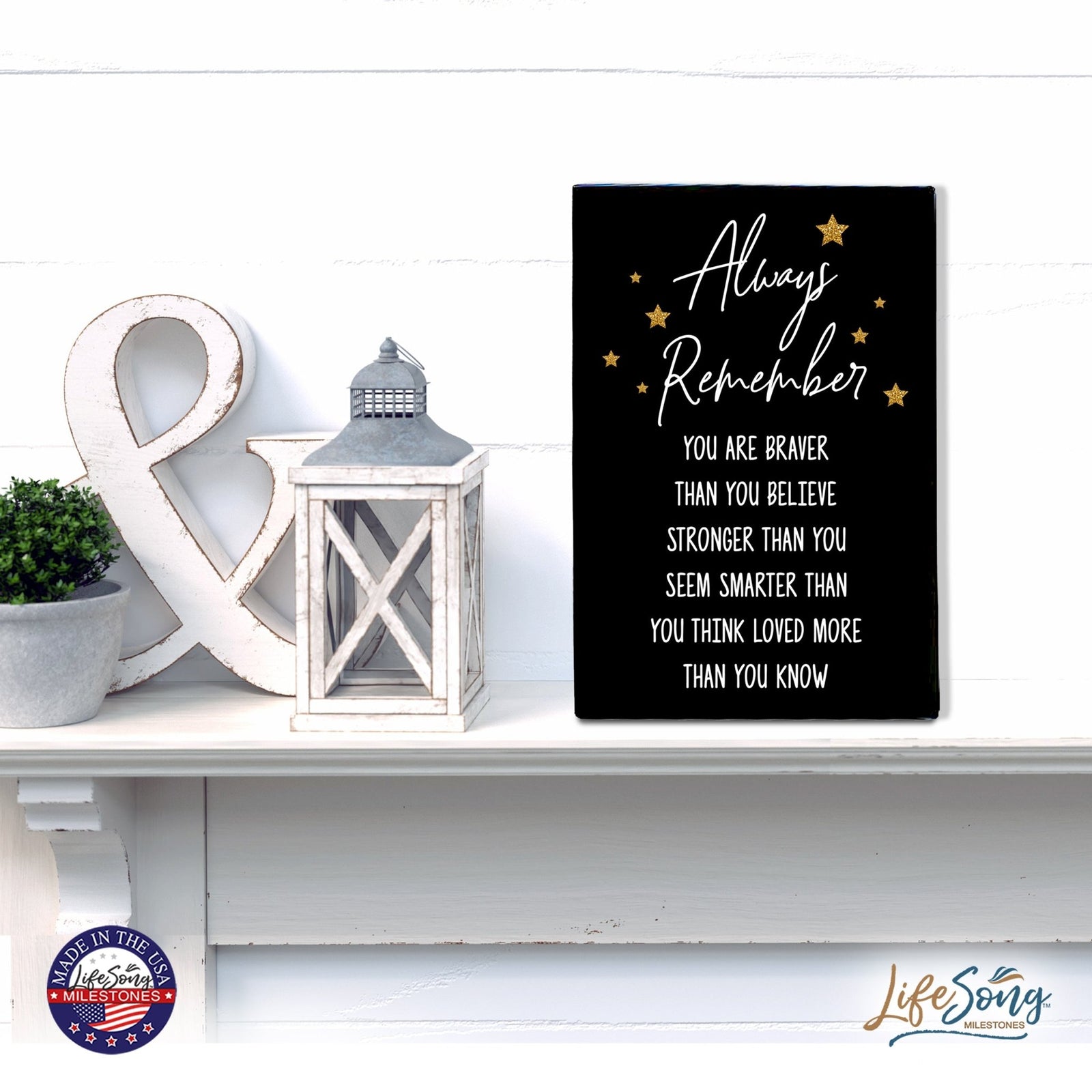 Wood Wall Sign with Inspirational Quotes Always Remember You Are Table Top Home Office Desk Decoration 5.5x8in - LifeSong Milestones