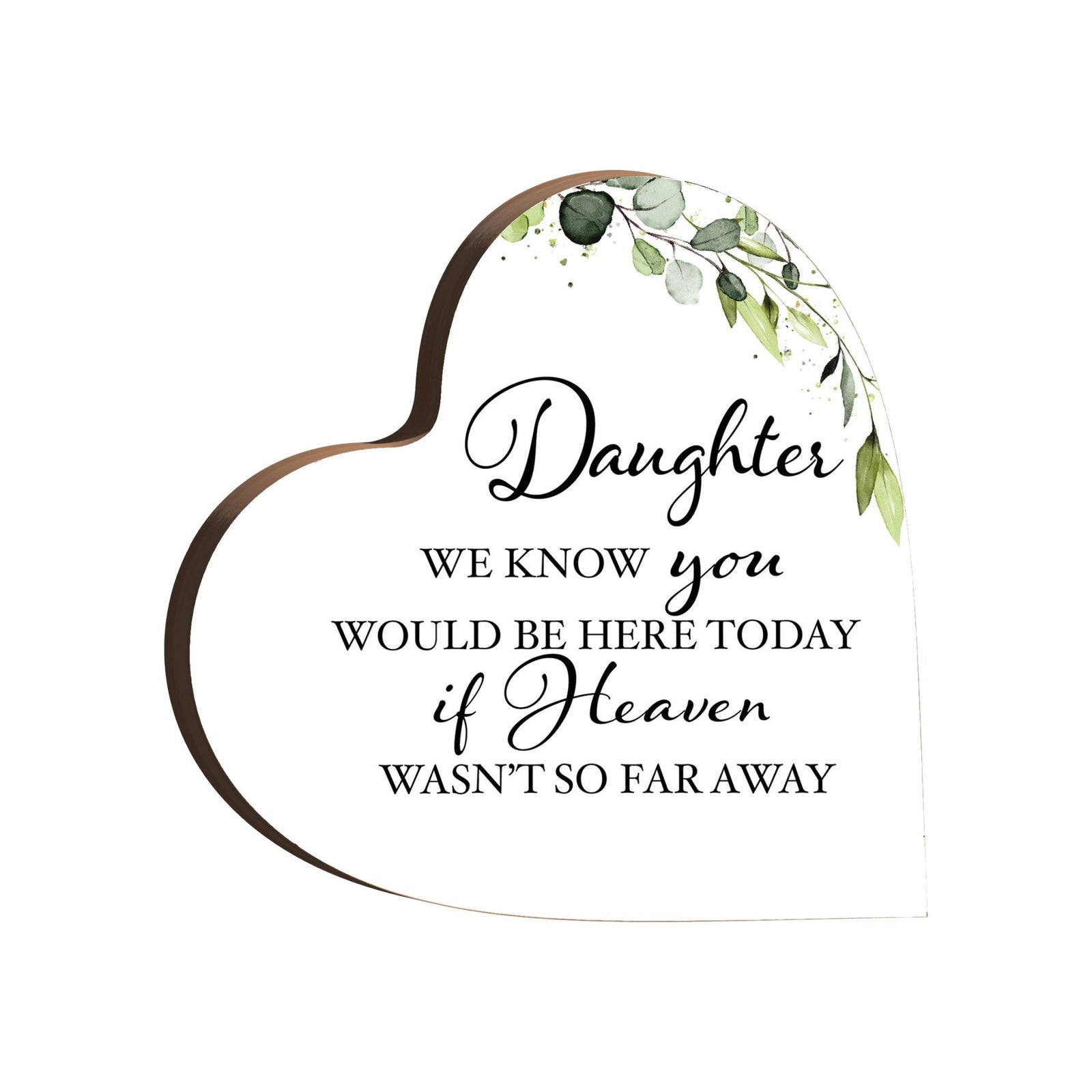 Wooden Memorial Heart Block Sign for Loss of Loved One - We Know You - LifeSong Milestones