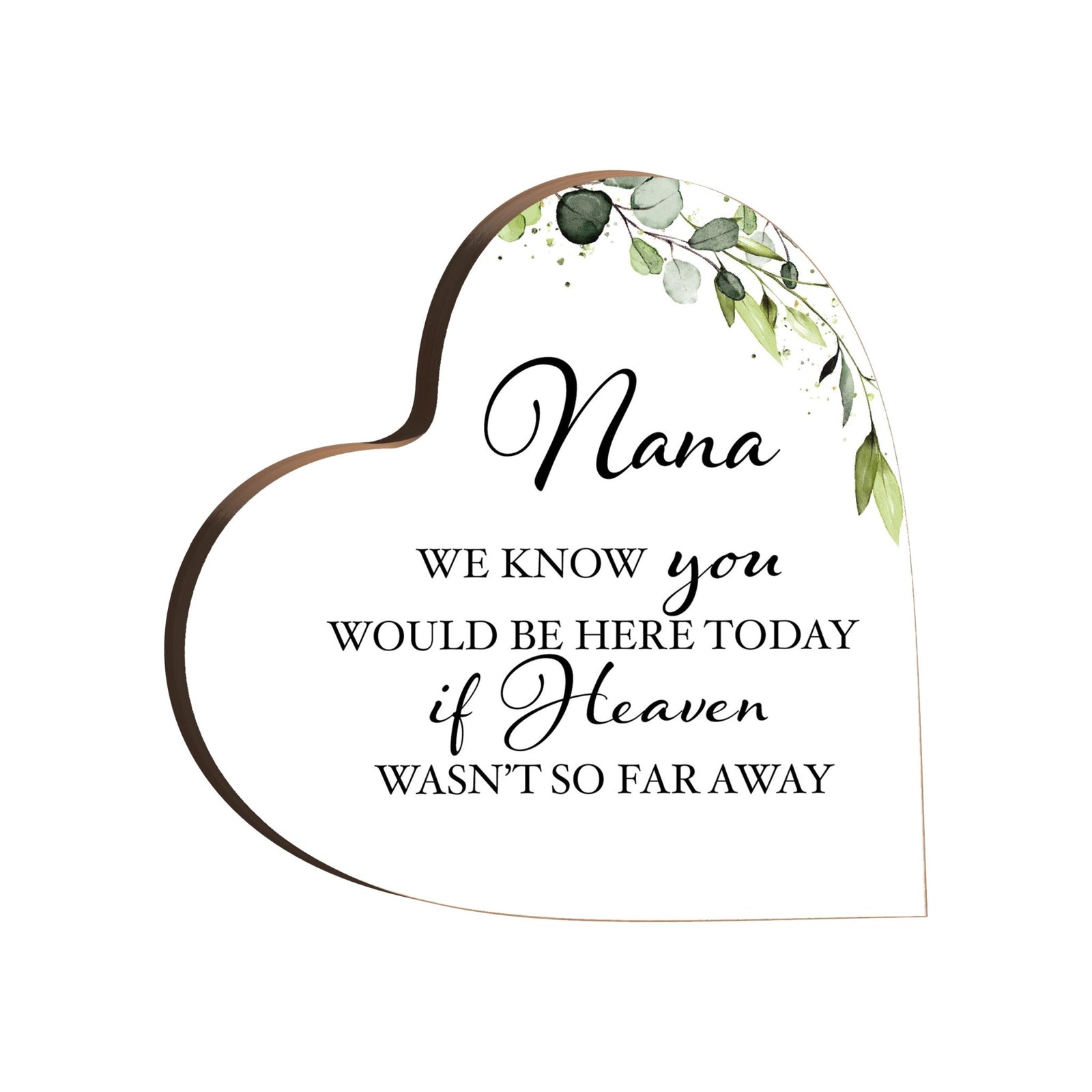 Wooden Memorial Heart Block Sign for Loss of Loved One - We Know You - LifeSong Milestones