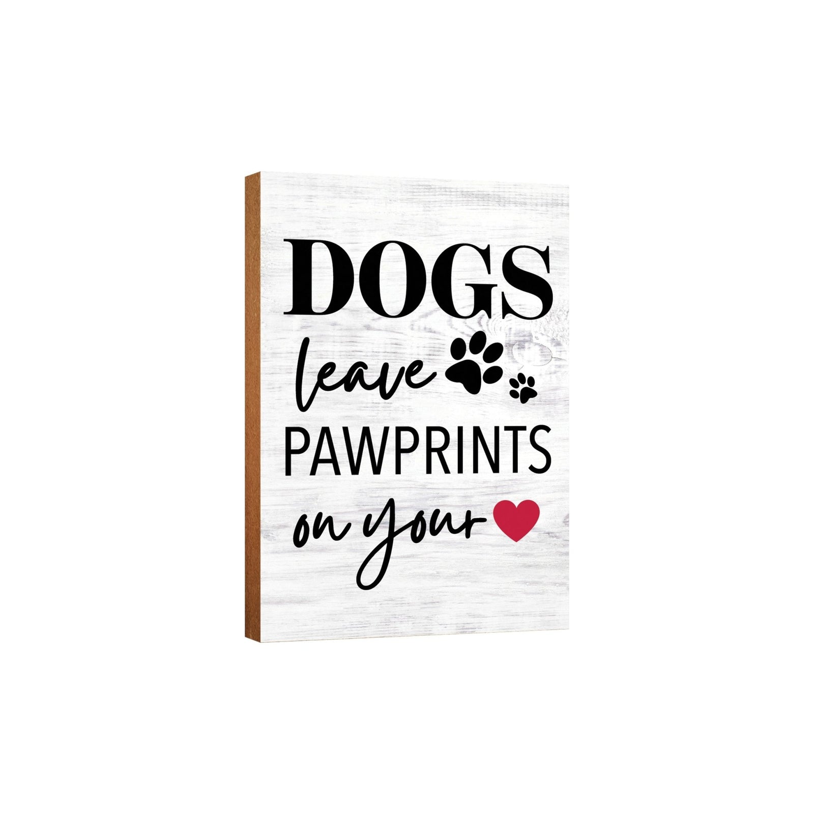 Wooden Shelf Decor and Tabletop Signs with Pet Verses - Dogs Leave - LifeSong Milestones