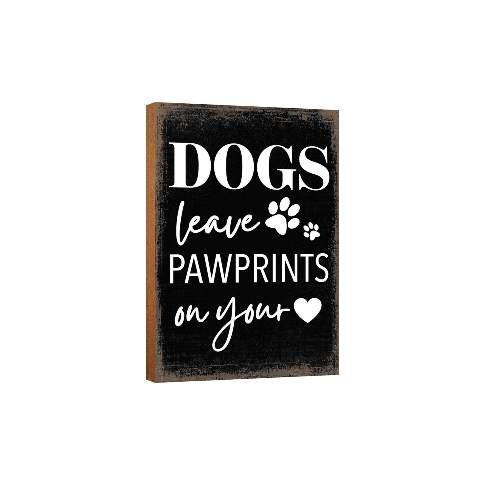 Wooden Shelf Decor and Tabletop Signs with Pet Verses - Dogs Leave - LifeSong Milestones