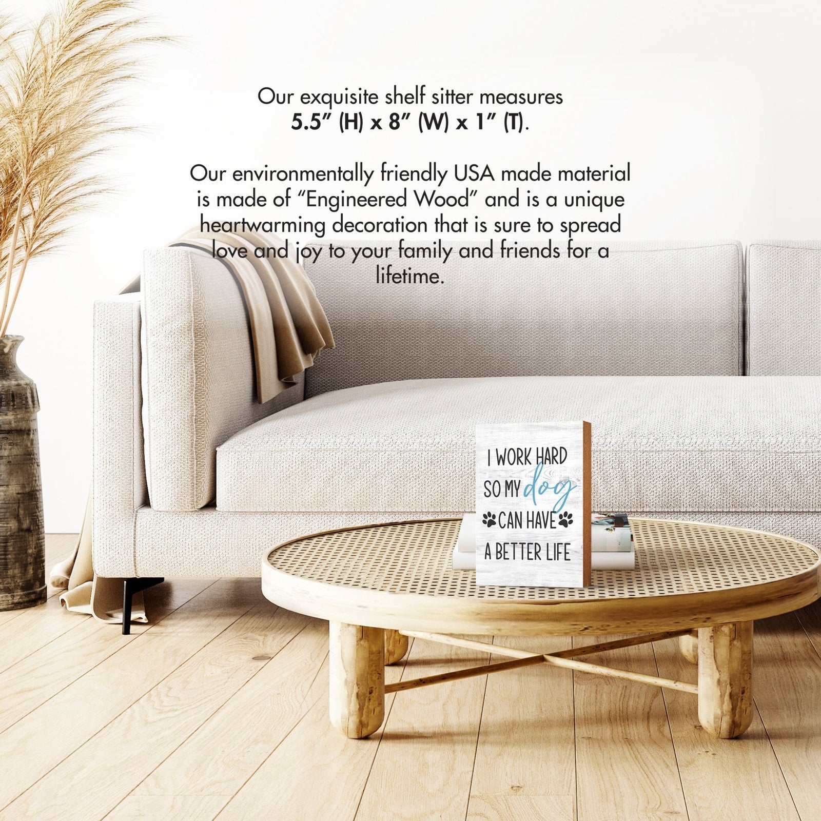 Wooden Shelf Decor and Tabletop Signs with Pet Verses - I Work Hard So My Dog - LifeSong Milestones