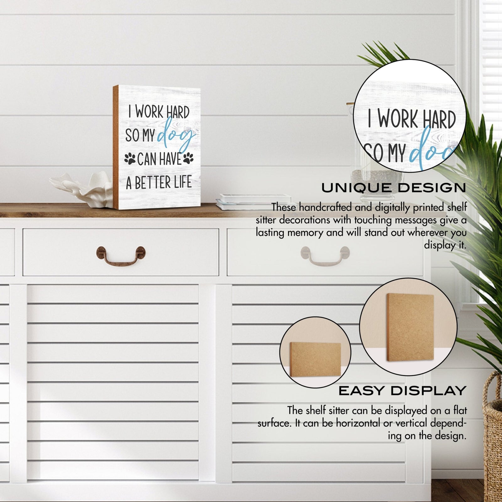 Wooden Shelf Decor and Tabletop Signs with Pet Verses - I Work Hard So My Dog - LifeSong Milestones