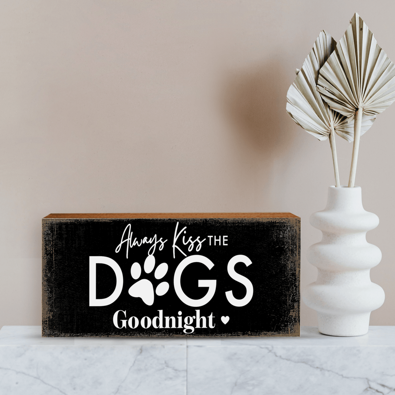 Wooden Shelf Decor and Tabletop Signs with Pet Verses - Kiss The Dogs - LifeSong Milestones