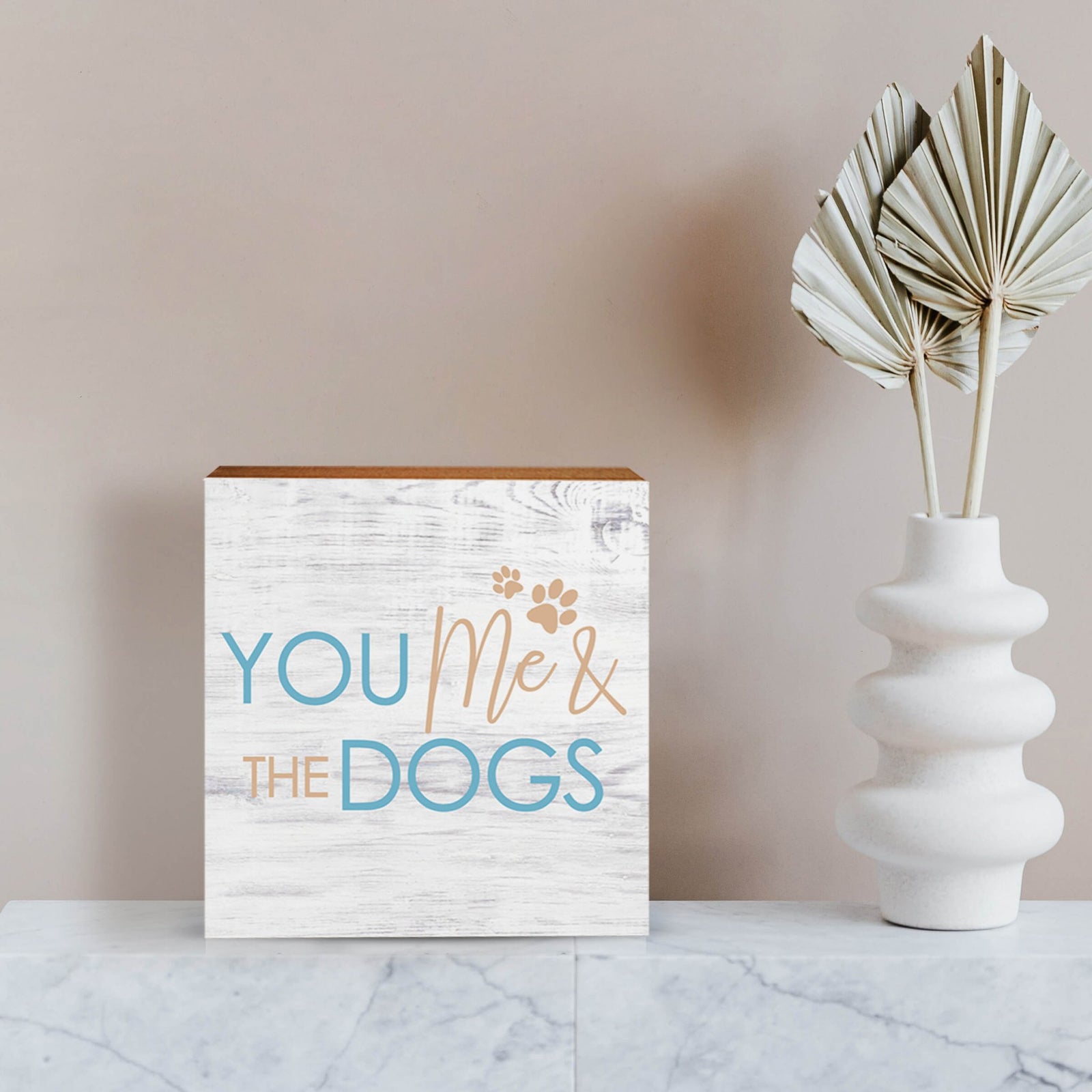 Wooden Shelf Decor and Tabletop Signs with Pet Verses - You Me & My Dogs - LifeSong Milestones