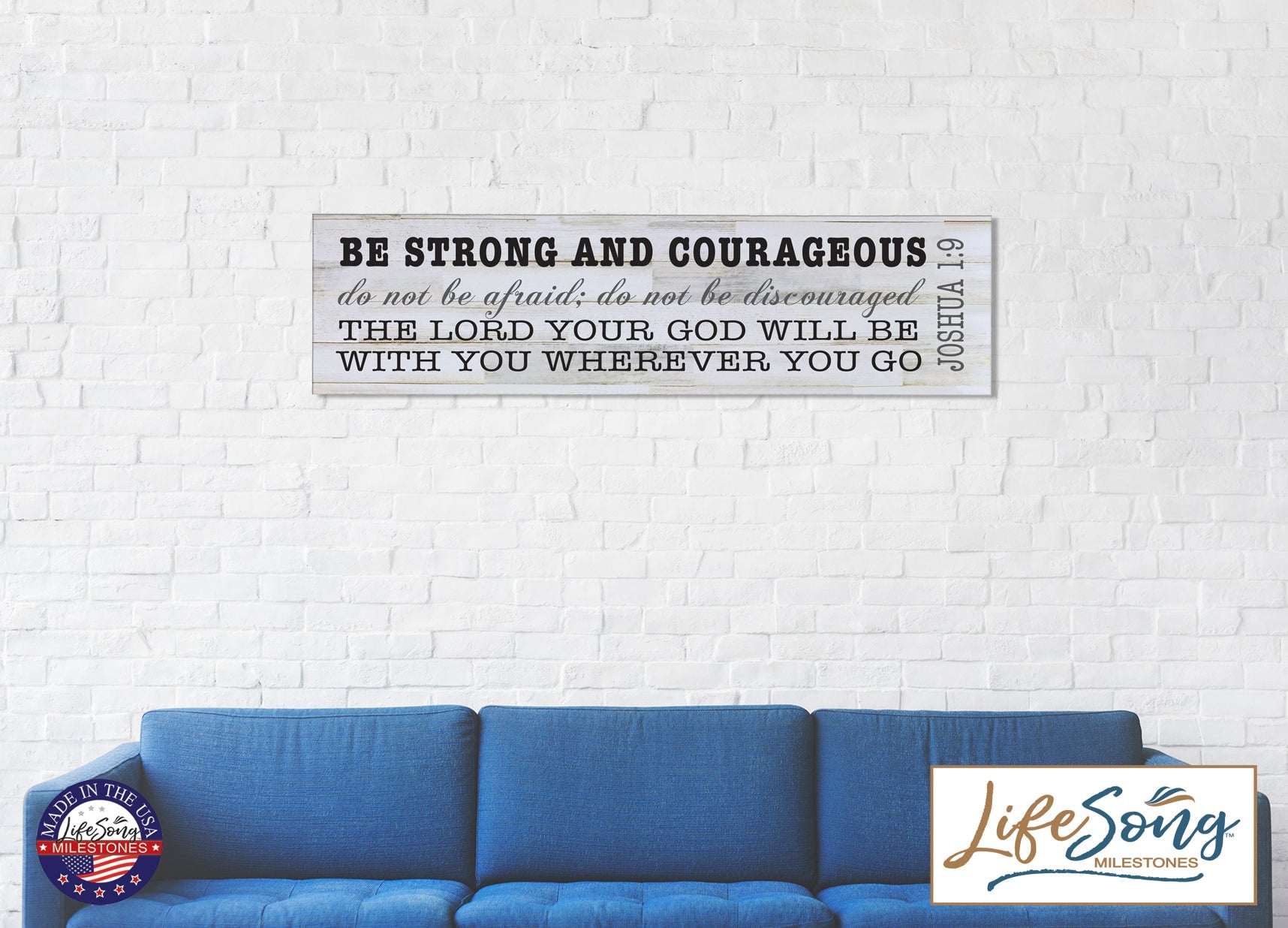 10" x 40" x .0625" Wall Plaque - Be Strong and Courageous Joshua 1:9 wall art Decorative Wall Sign - LifeSong Milestones