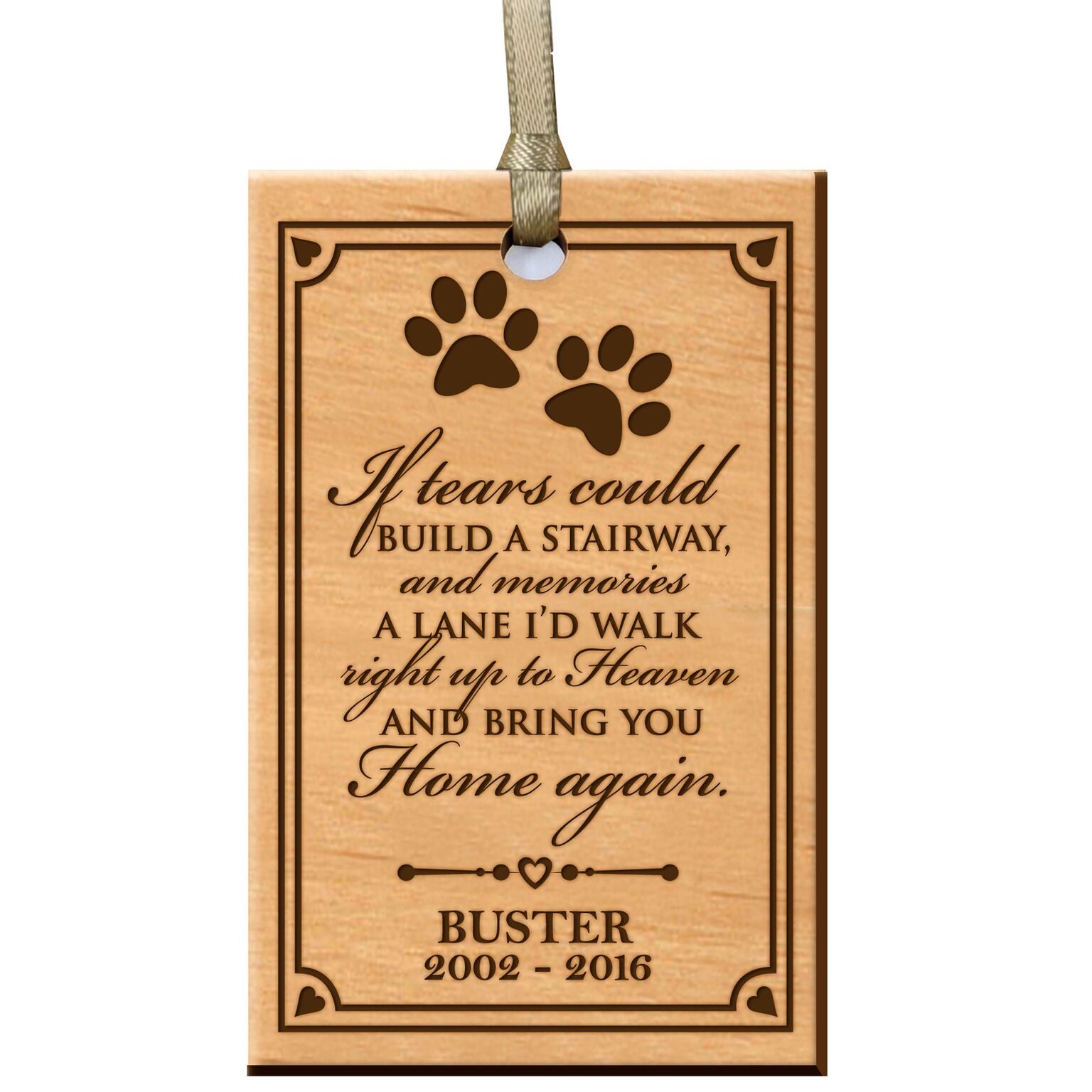 Pet Memorial Wooden Pendant Ornament - If Tears Could Have Saved